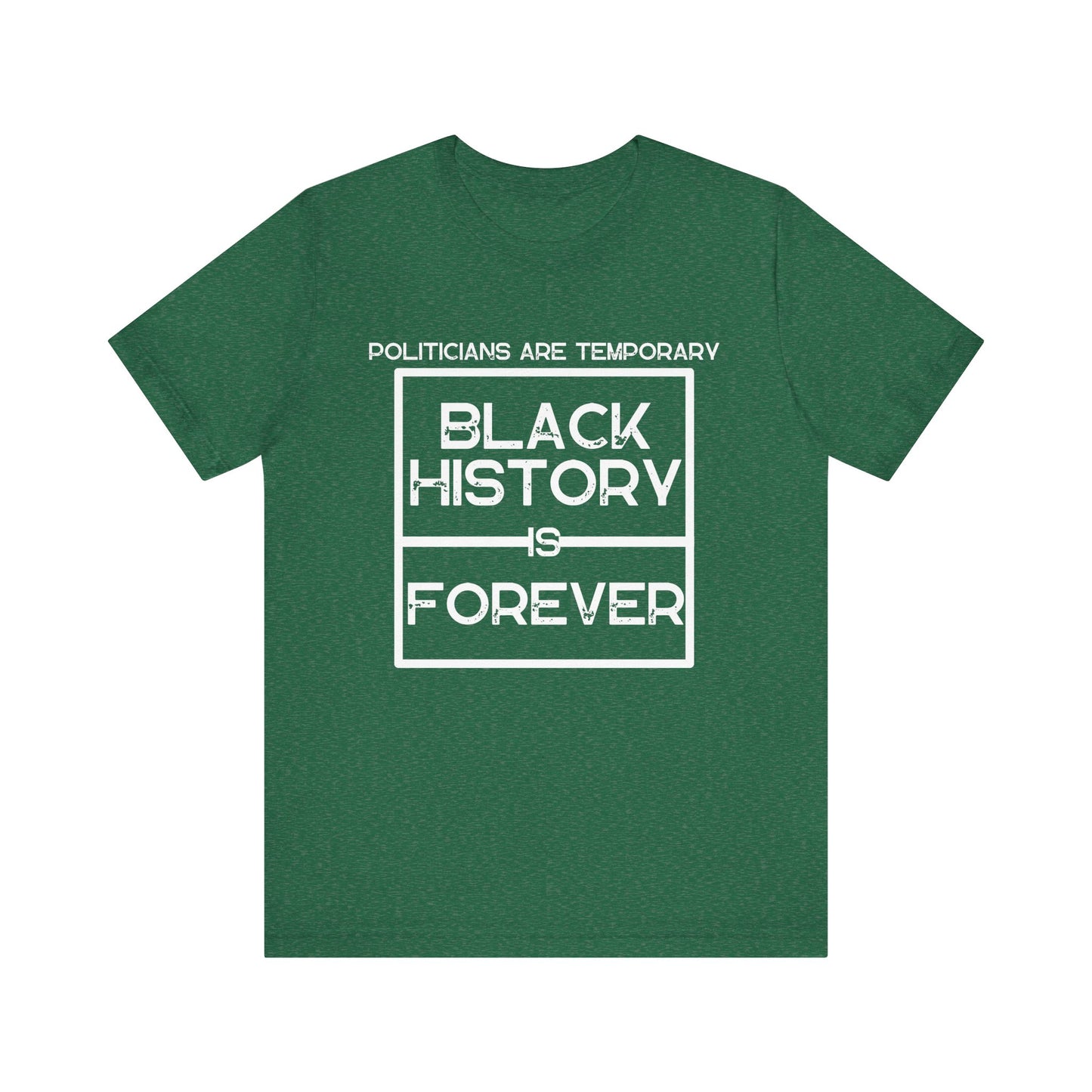 Politicians Are Temporary Black History Is Forever