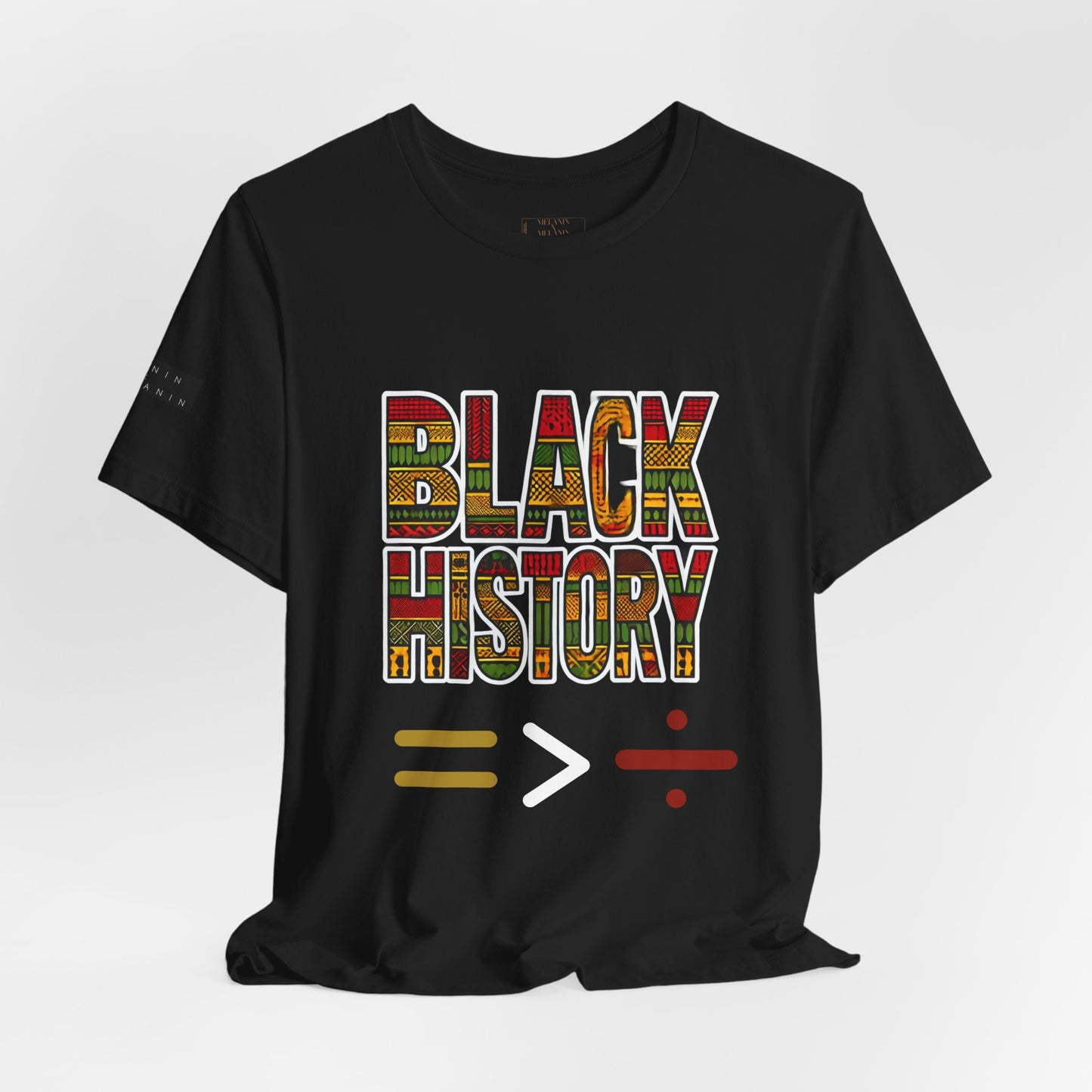 United in History, Equality Is Greater Than Division, Celebrate Black History