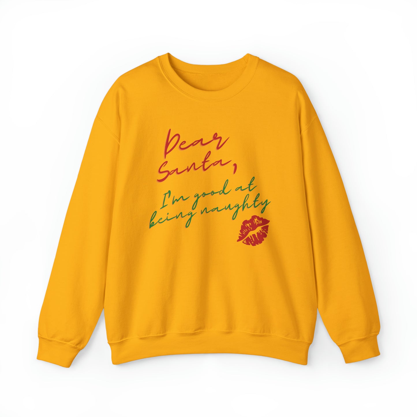 Dear Santa I'm Good At Being Naughty Sweatshirt