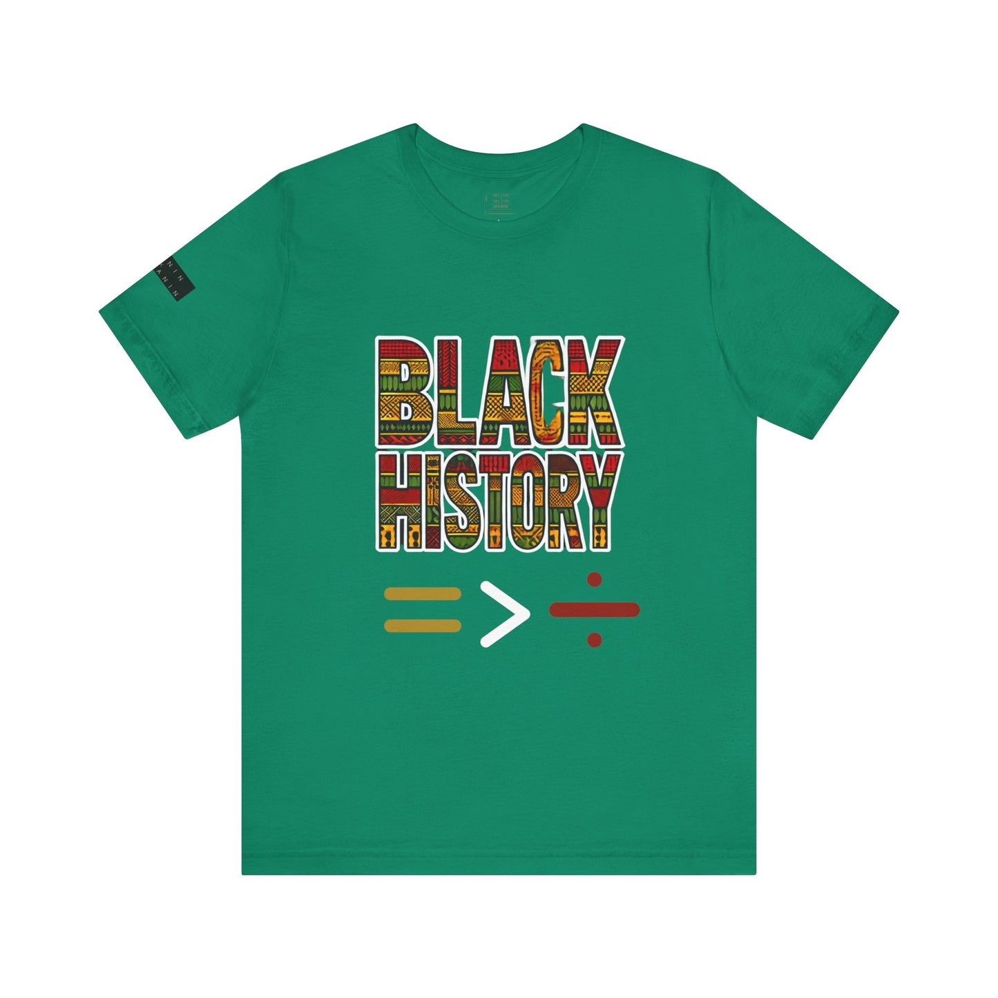 United in History, Equality Is Greater Than Division, Celebrate Black History