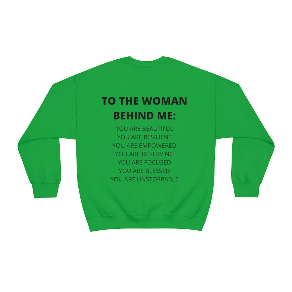 To The Woman Behind Me Sweatshirt