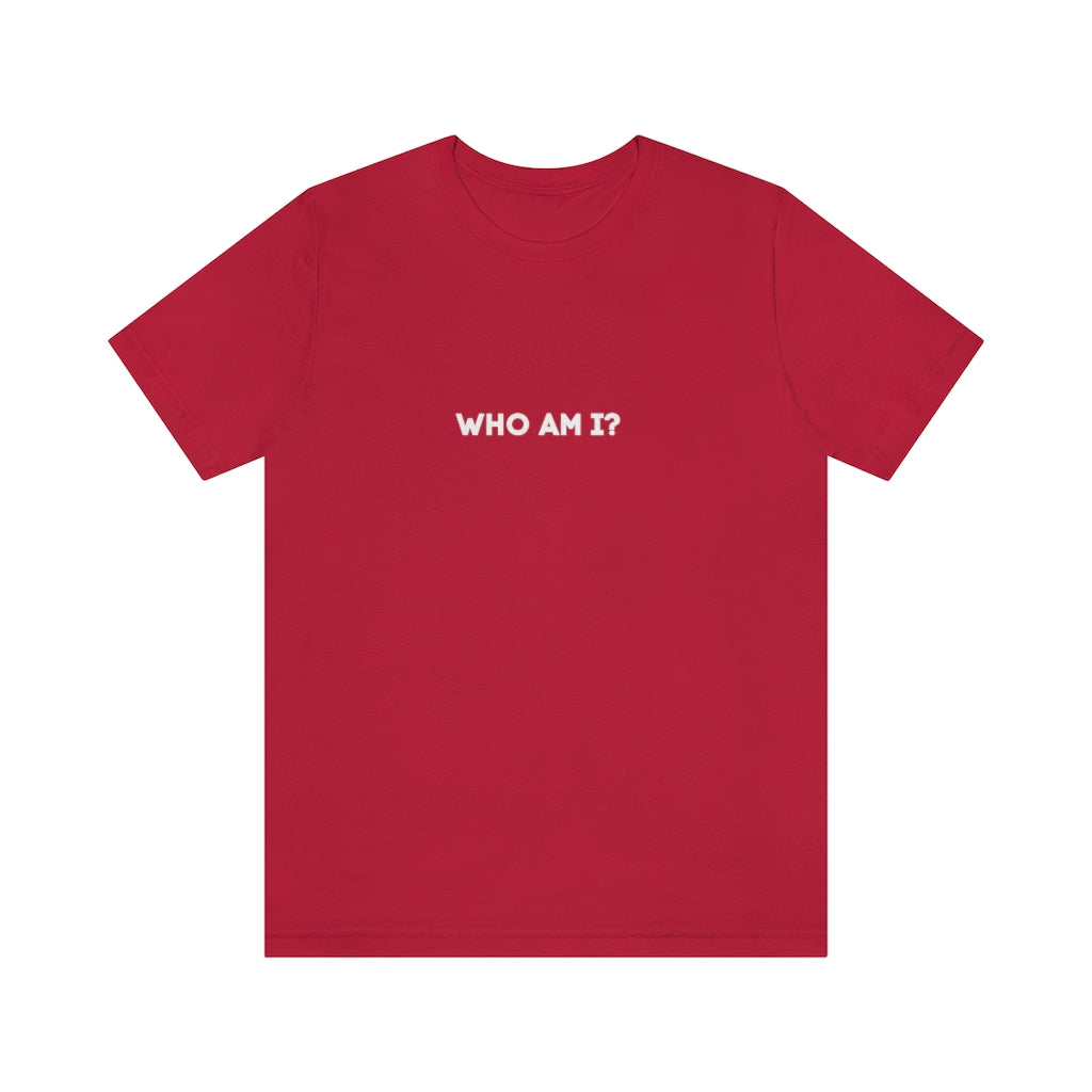 Who Am I? Blessed- Short Sleeve Unisex Tee