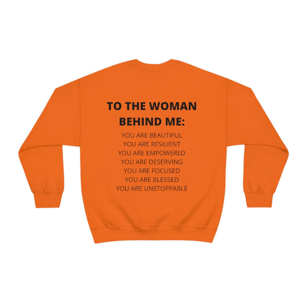 To The Woman Behind Me Sweatshirt
