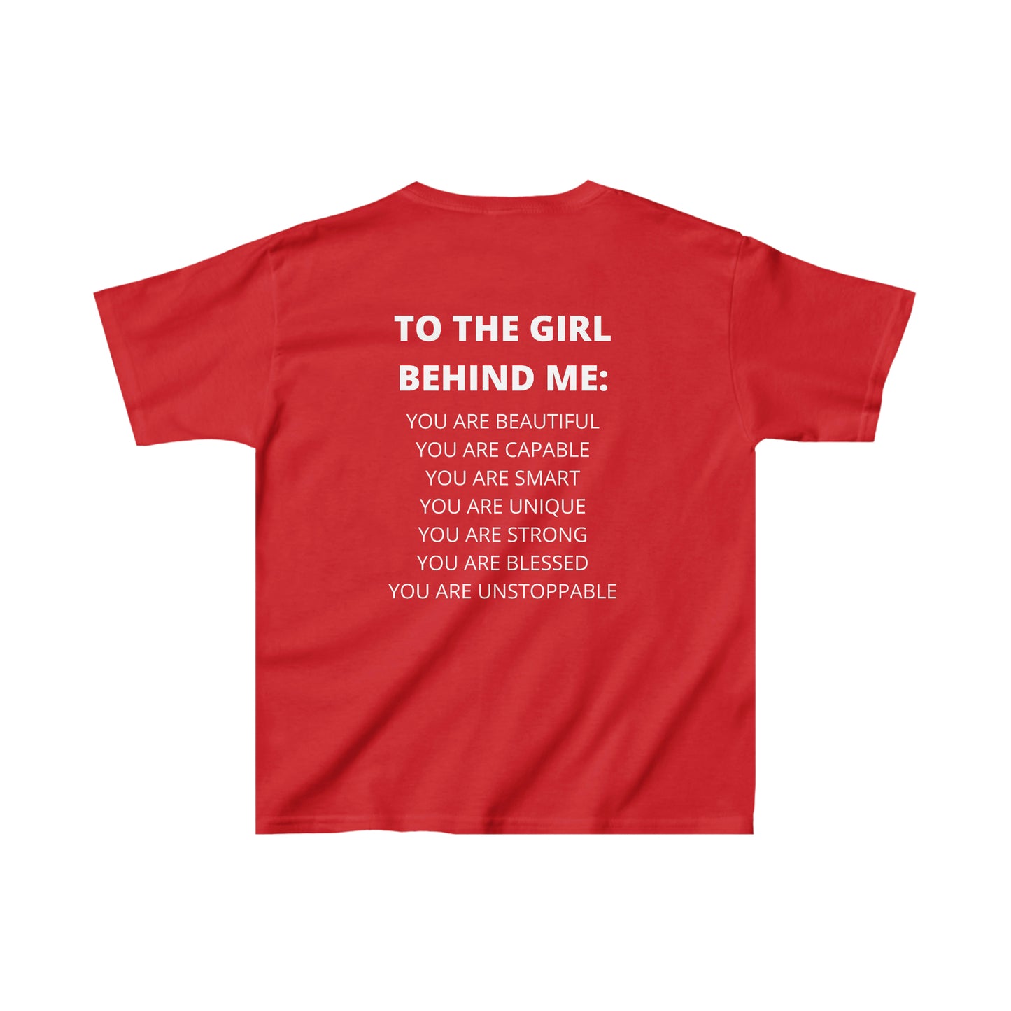 To The Girl Behind Me Kids Tee