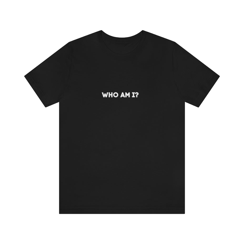 Who Am I? Blessed- Short Sleeve Unisex Tee