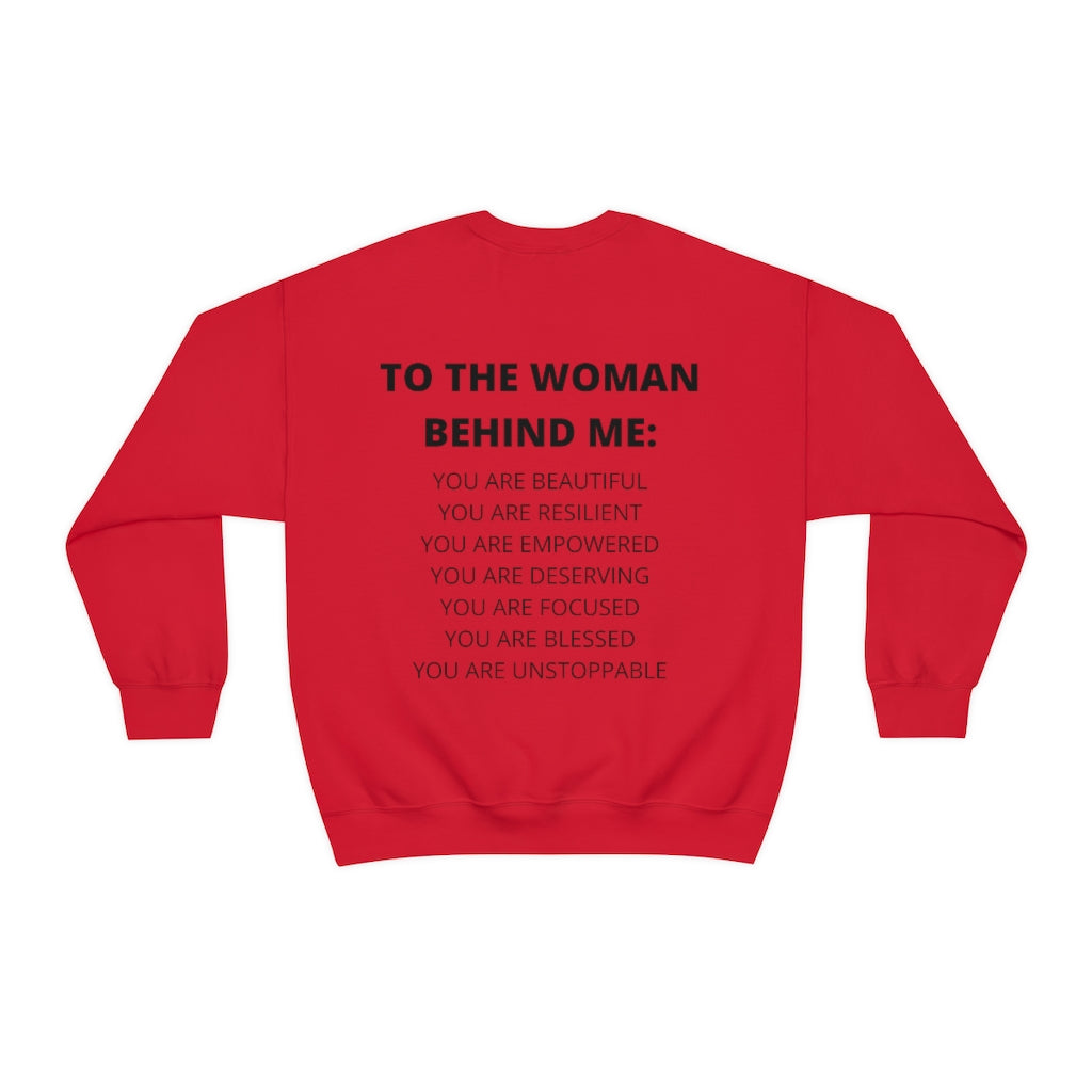 To The Woman Behind Me Sweatshirt