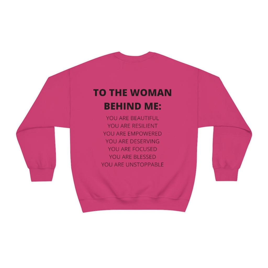 To The Woman Behind Me Sweatshirt