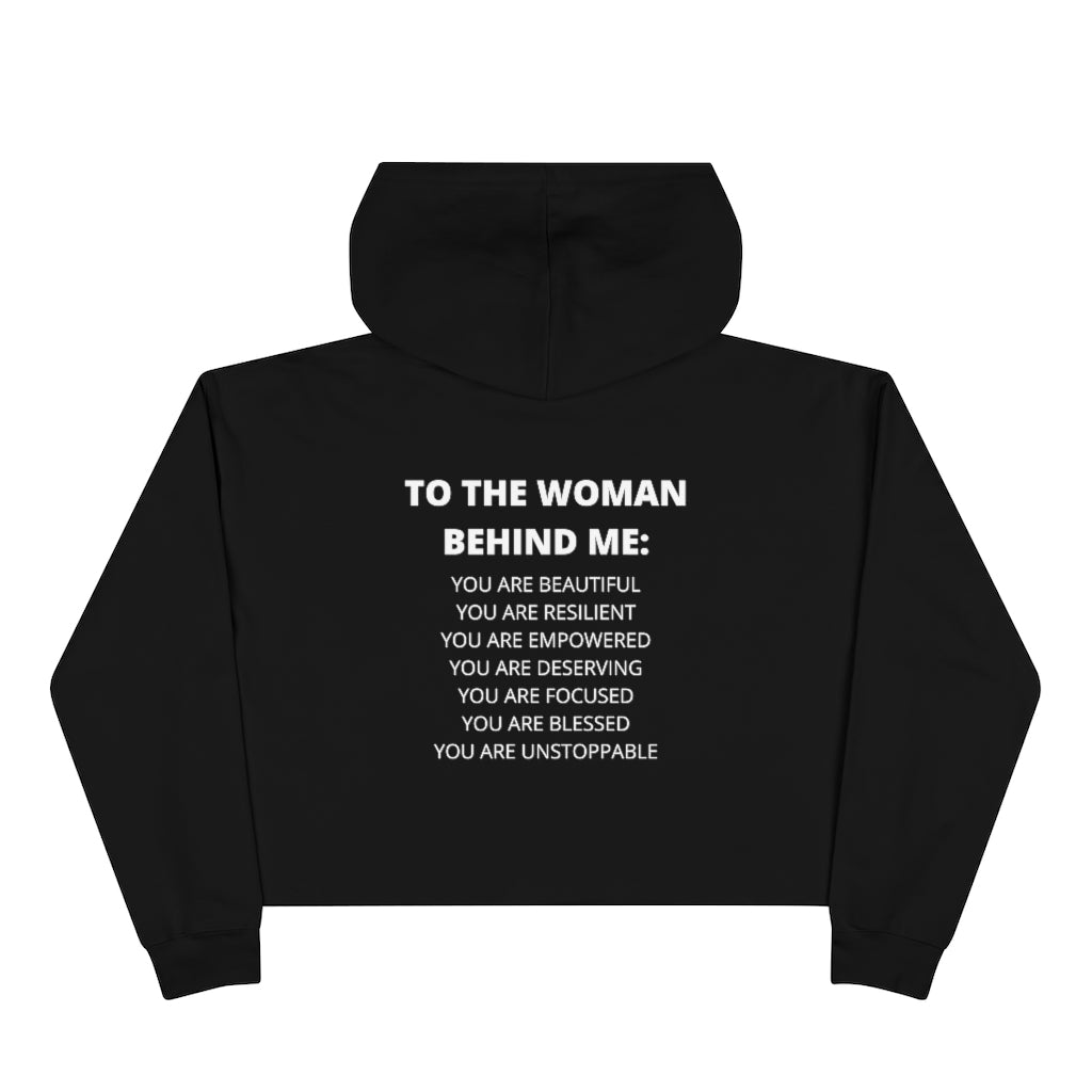 To The Woman Behind Me Crop Hoodie