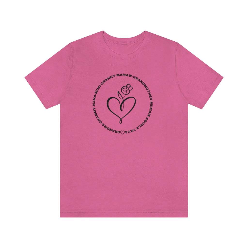 Grandmother-Abuela-Nana-Granny Appreciation Unisex Short Sleeve Tee
