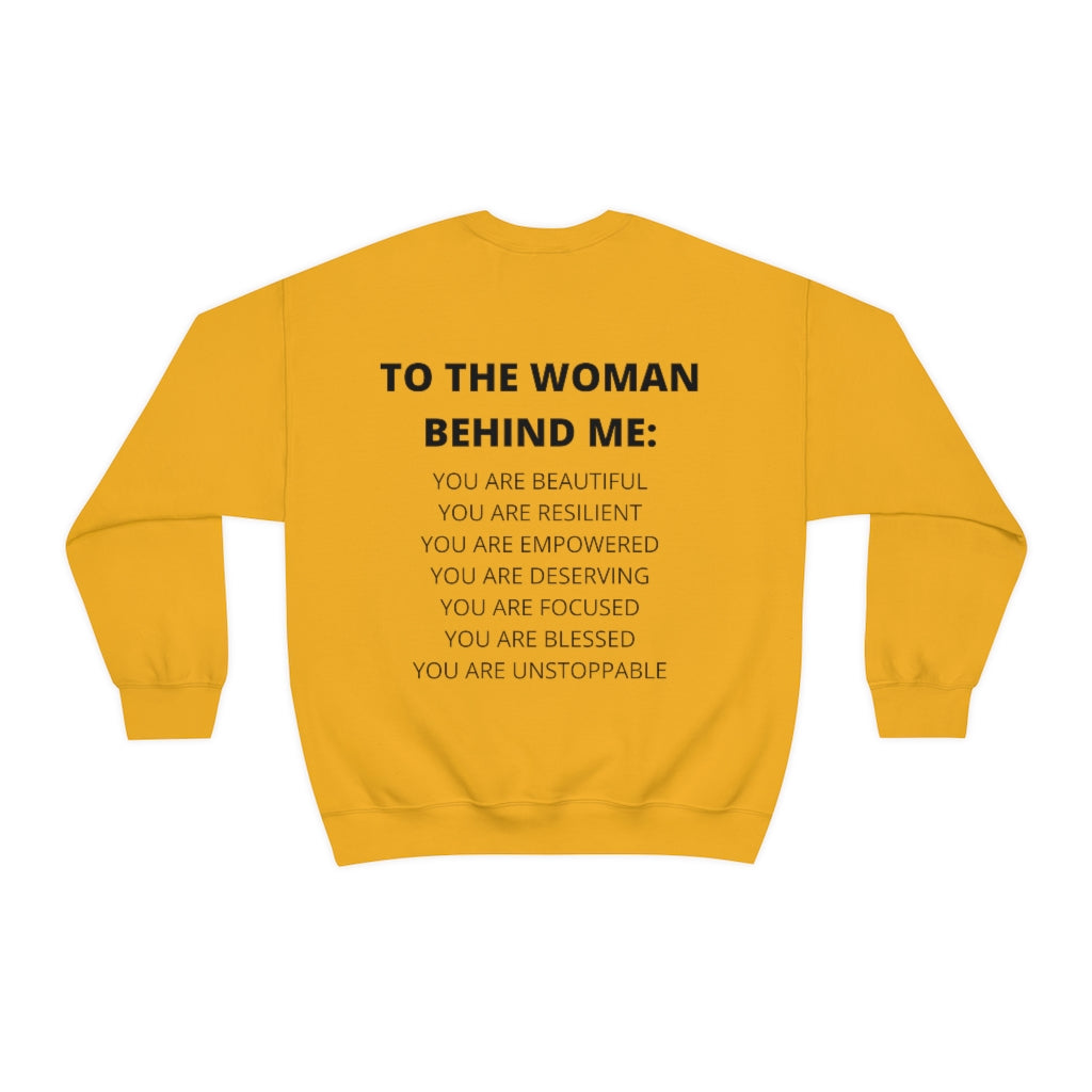 To The Woman Behind Me Sweatshirt