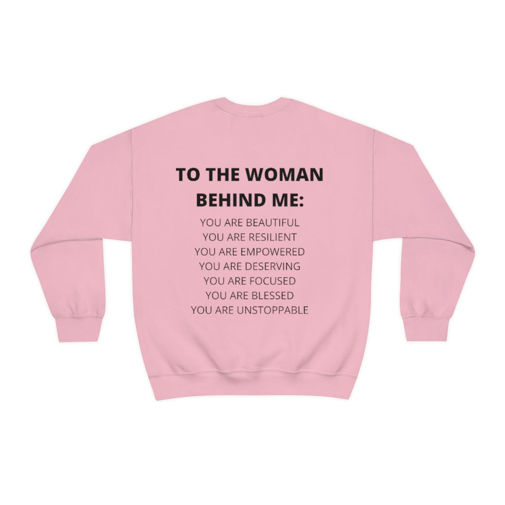To The Woman Behind Me Sweatshirt