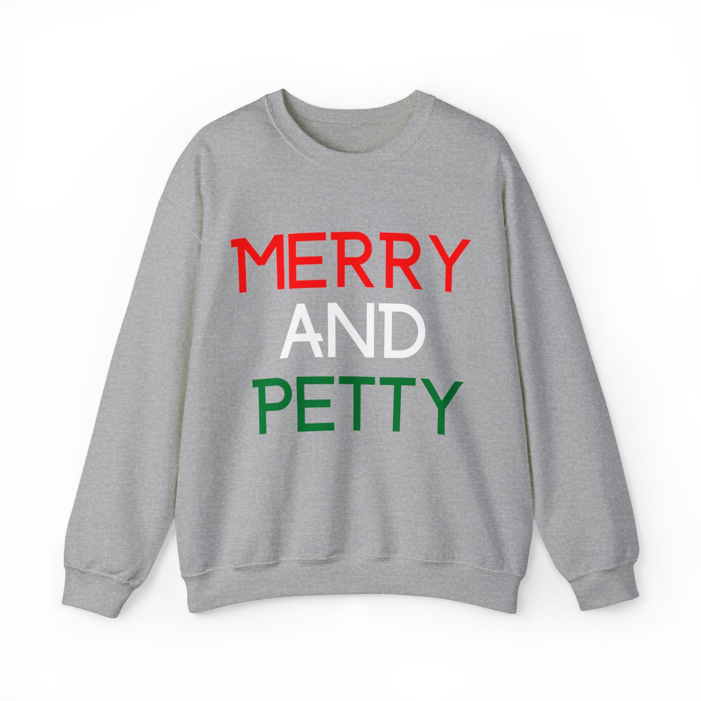 Merry and Petty Christmas Crewneck Sweatshirt