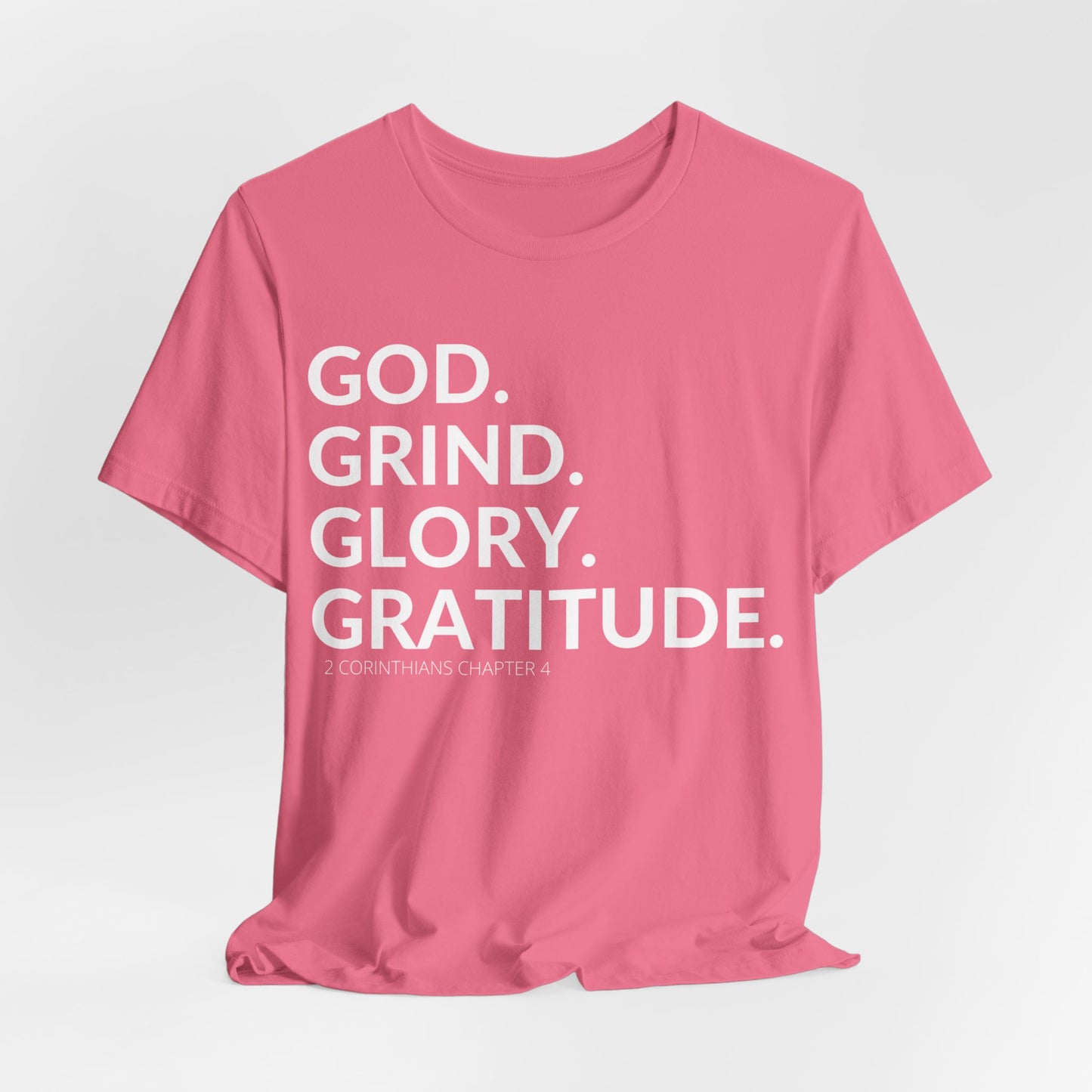 God. Grind. Glory. Gratitude. Christian Inspirational Unisex Jersey Short Sleeve Tee