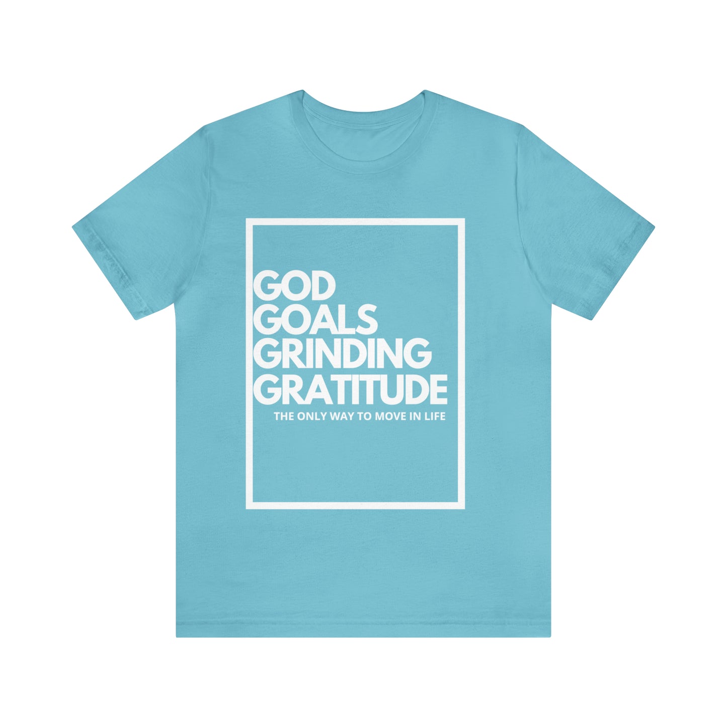 God Goals Grinding Gratitude Unisex Jersey Short Sleeve Tee