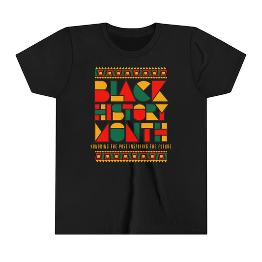 Black History Month Honoring The Past Honoring The Future Youth Short Sleeve Tee