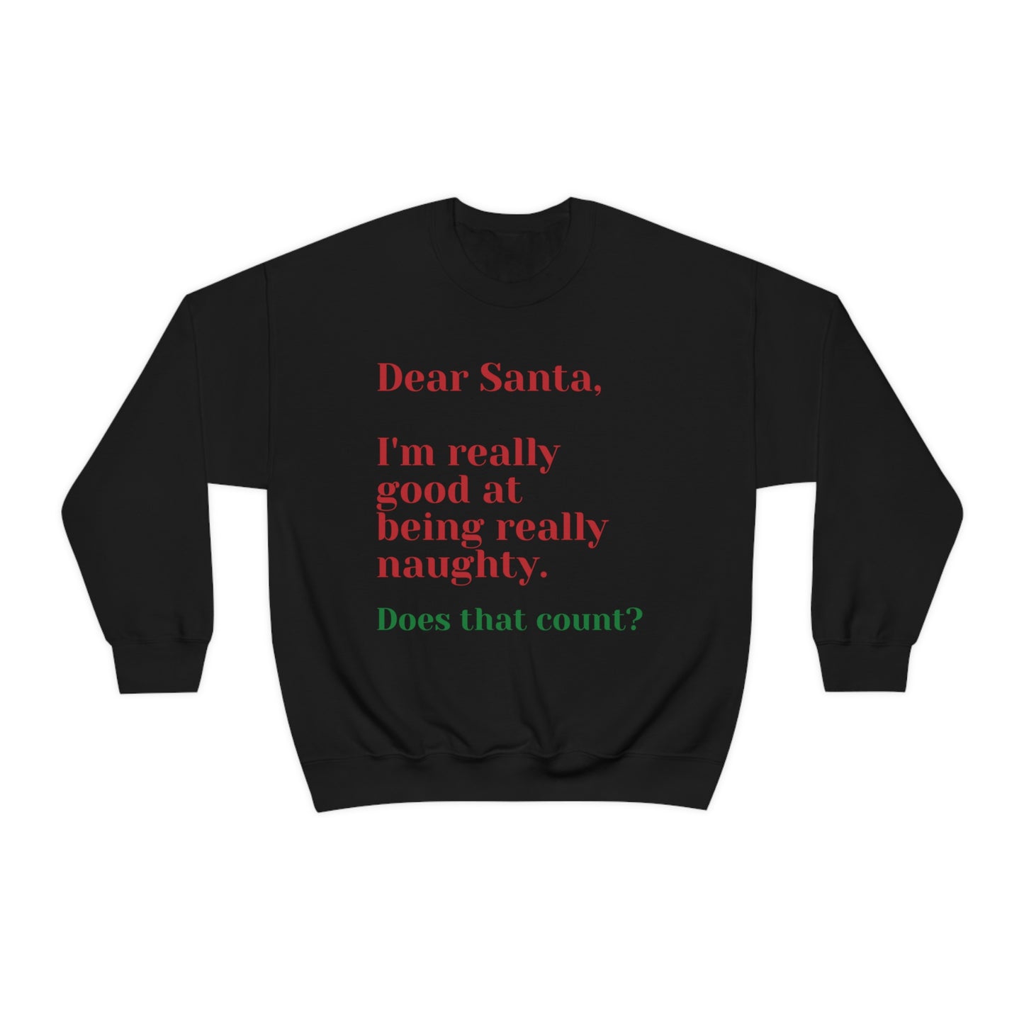 Naughty Letter To Santa Crewneck Sweatshirt