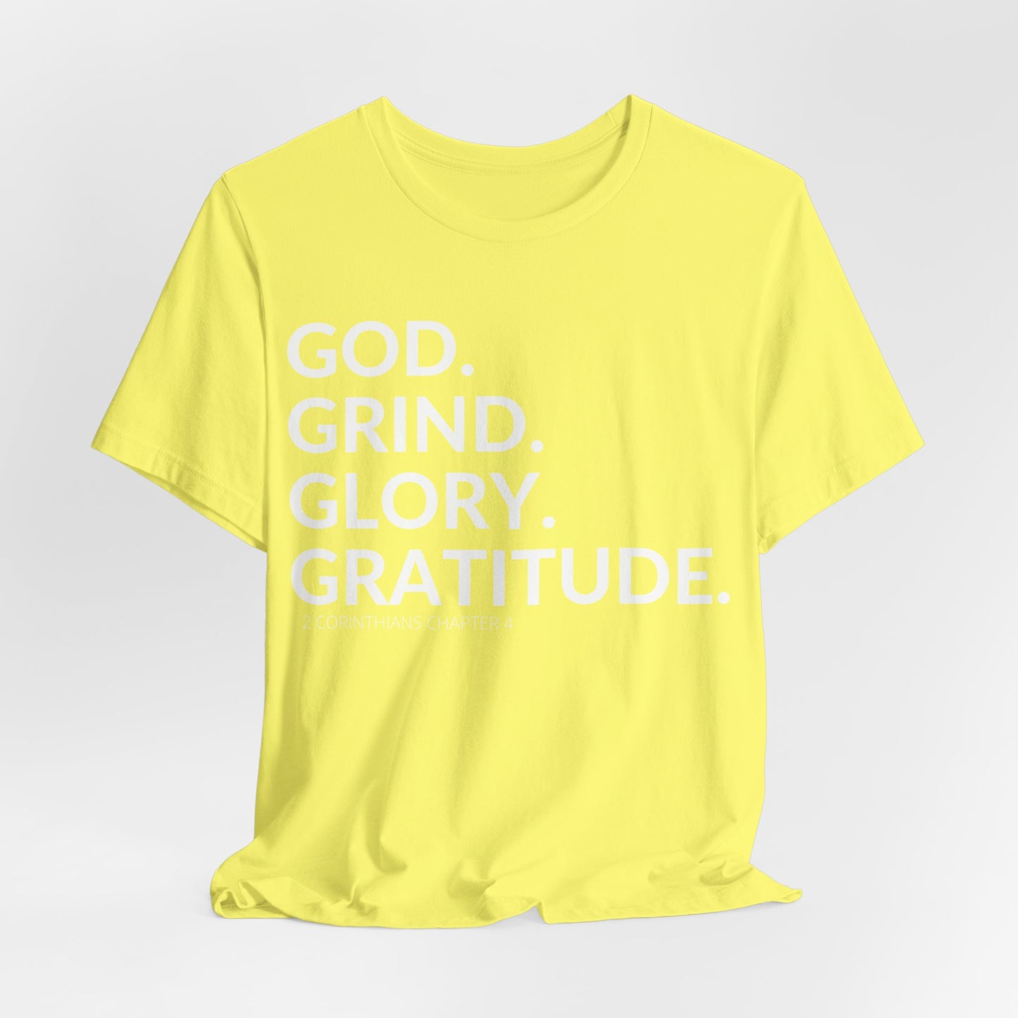 God. Grind. Glory. Gratitude. Christian Inspirational Unisex Jersey Short Sleeve Tee