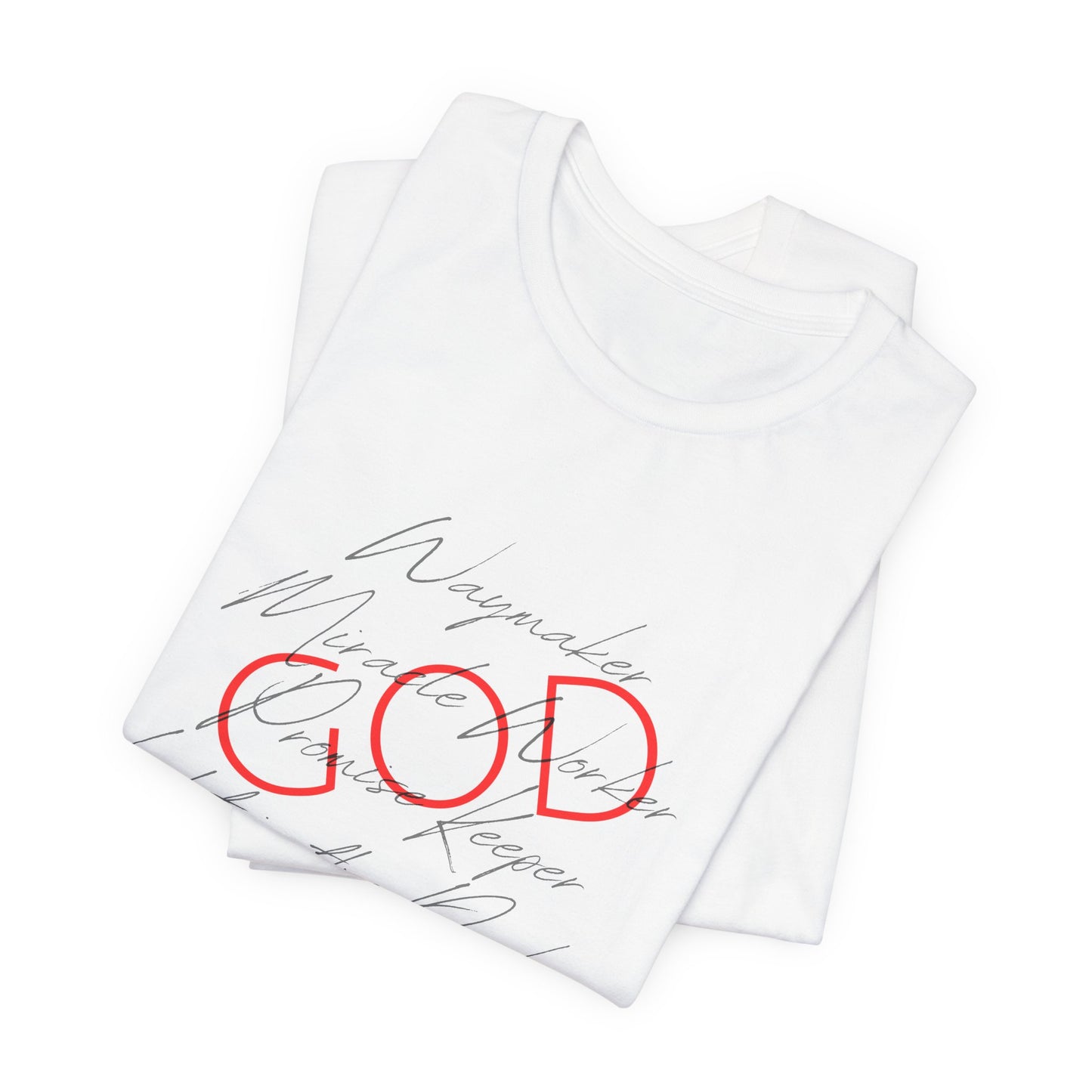 My God-That Is Who You Are Tee