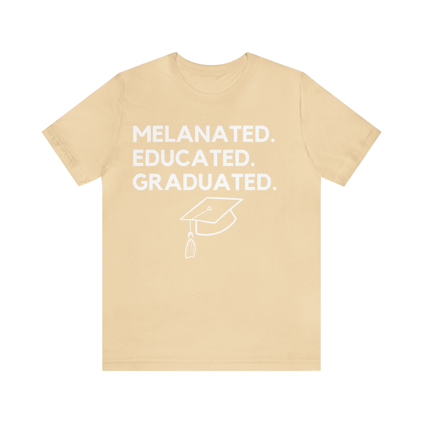 Breaking Barriers: Melanated. Educated. Graduated. Short Sleeve Tee