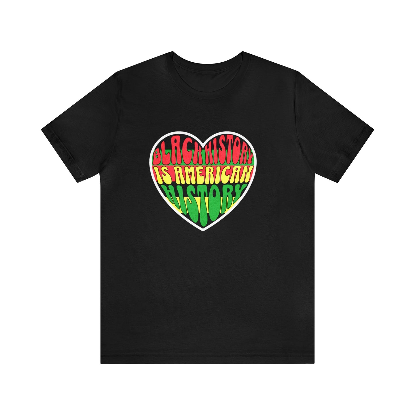 Black History Is American History Heart Adult Tee