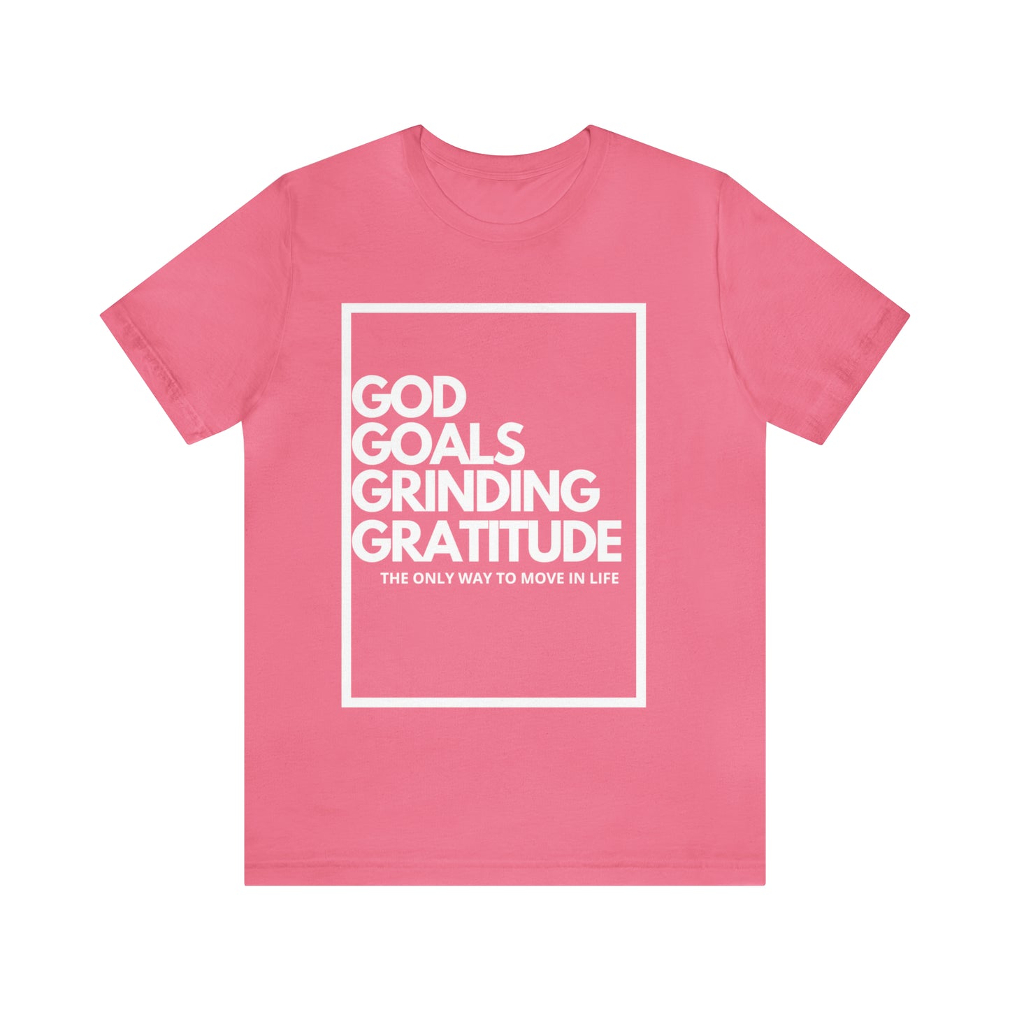 God Goals Grinding Gratitude Unisex Jersey Short Sleeve Tee