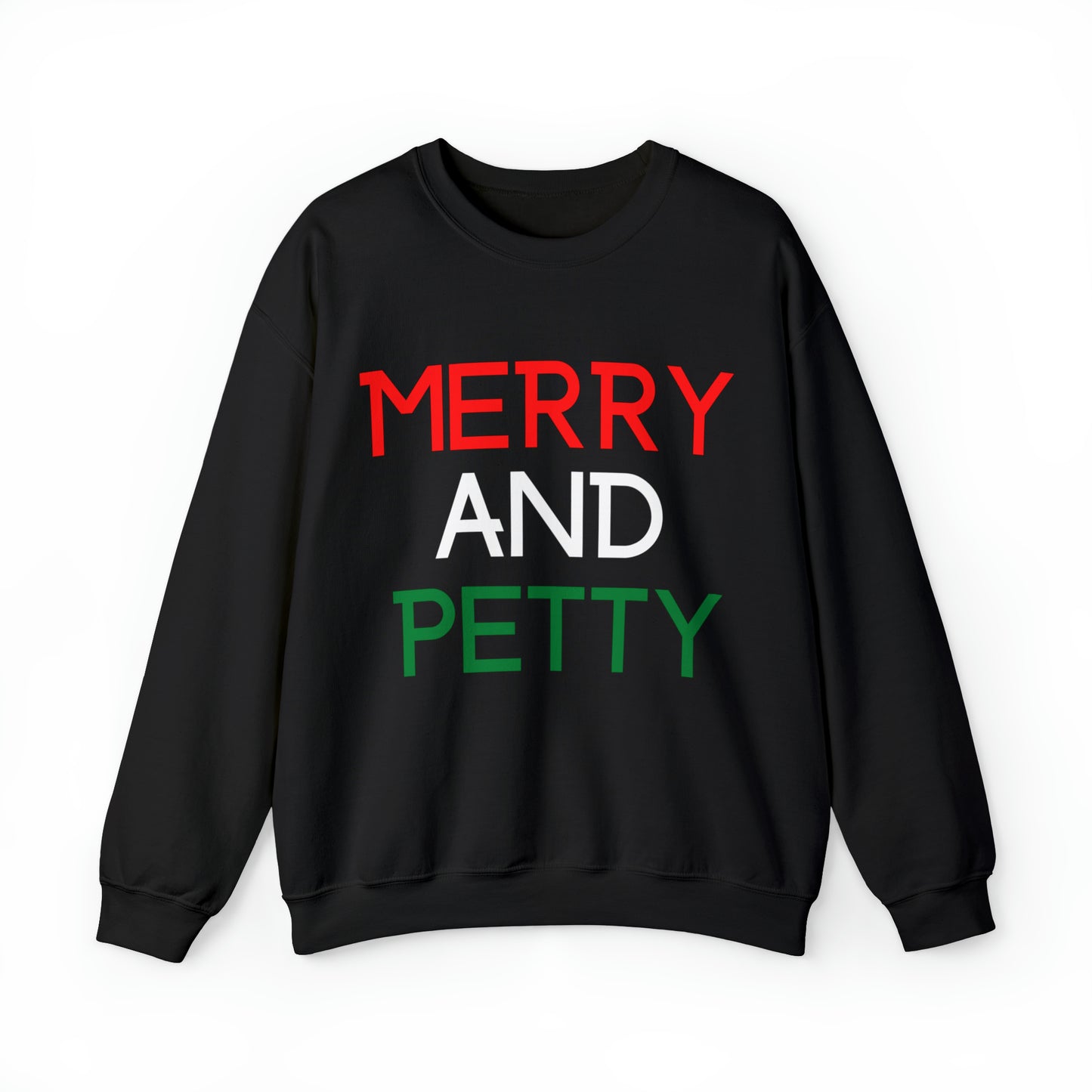 Merry and Petty Christmas Crewneck Sweatshirt