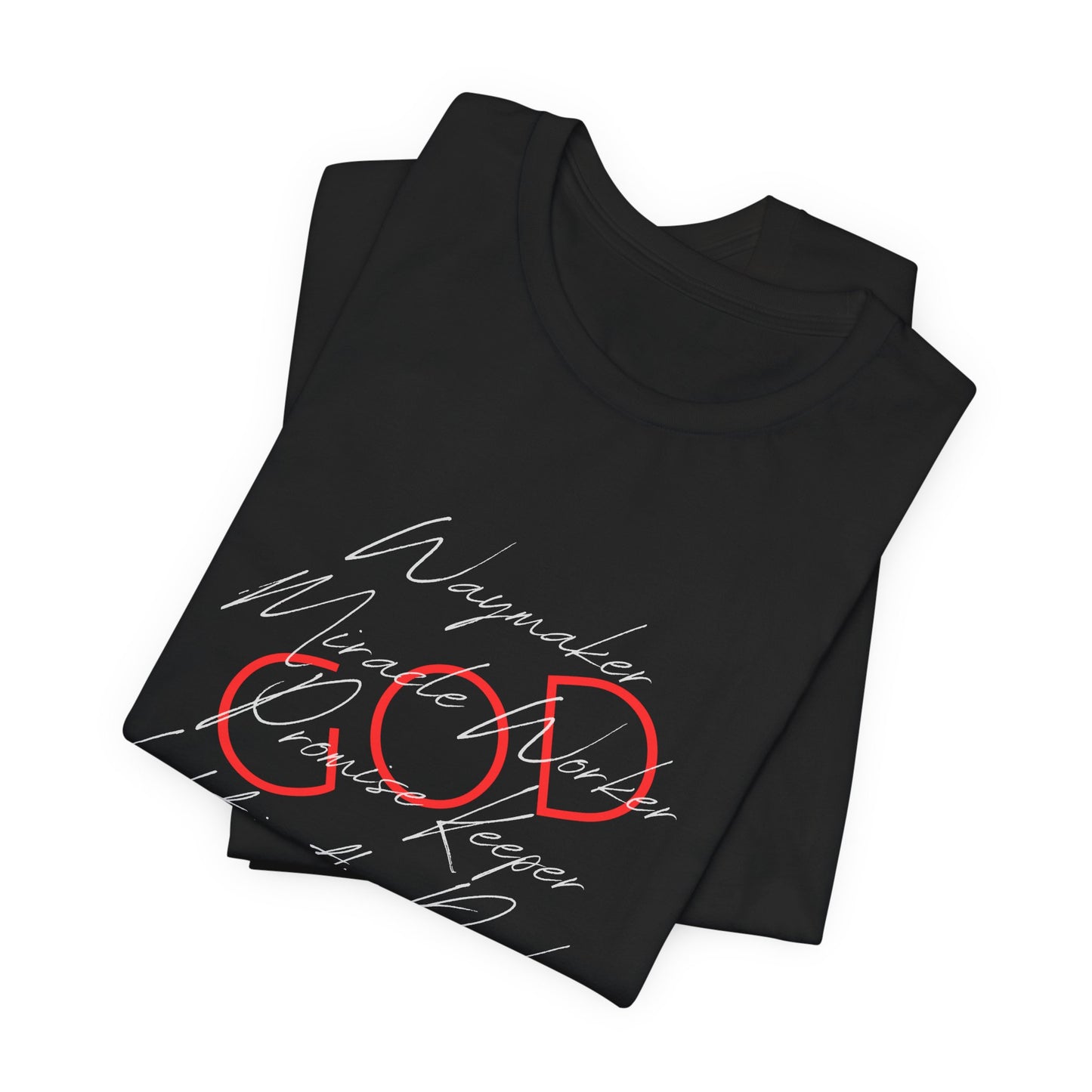 My God-That Is Who You Are Tee