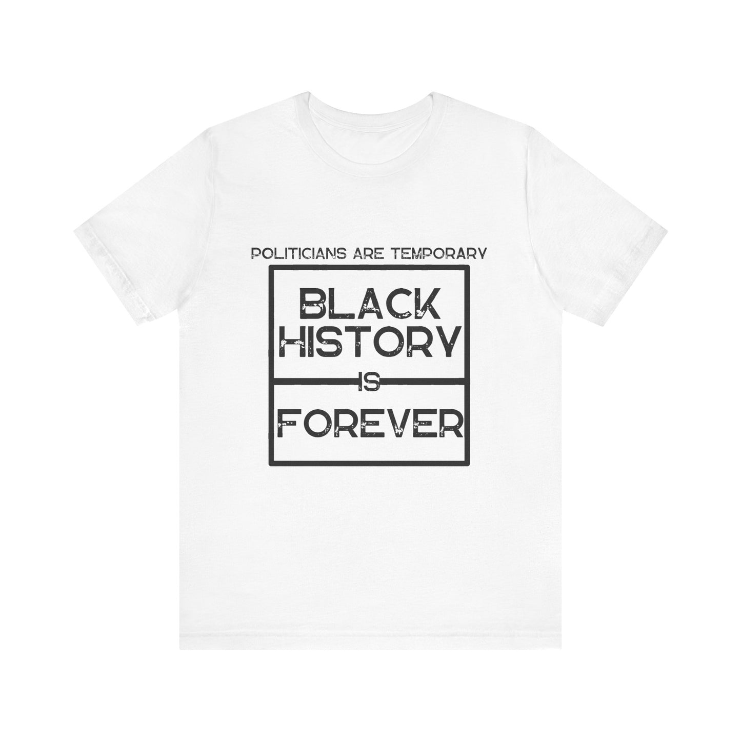 Politicians Are Temporary Black History Is Forever