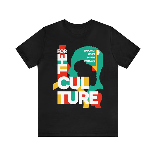 For The Culture Profiles of You Unisex  Short Sleeve Tee