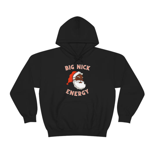 Big Nick Energy Christmas Hooded Sweatshirt