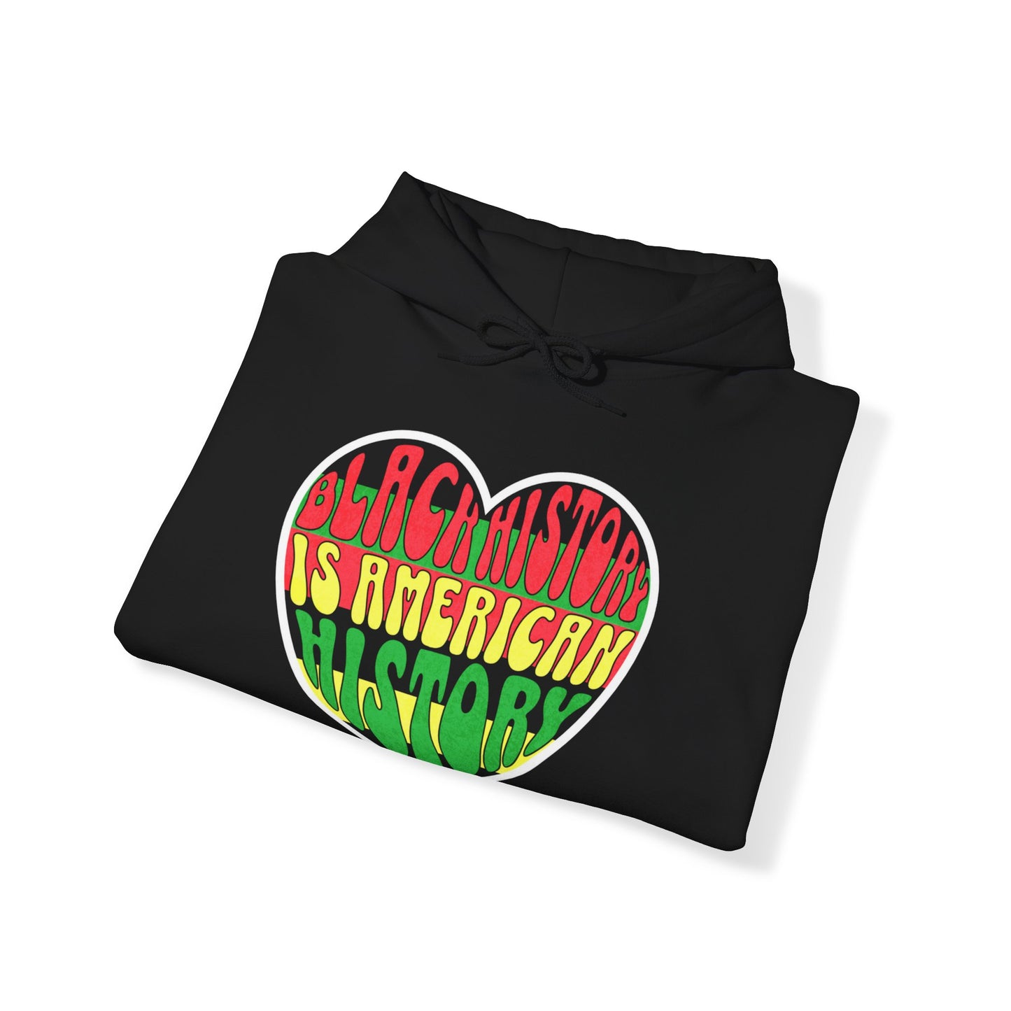 Black History Is American History Heart Hoodie