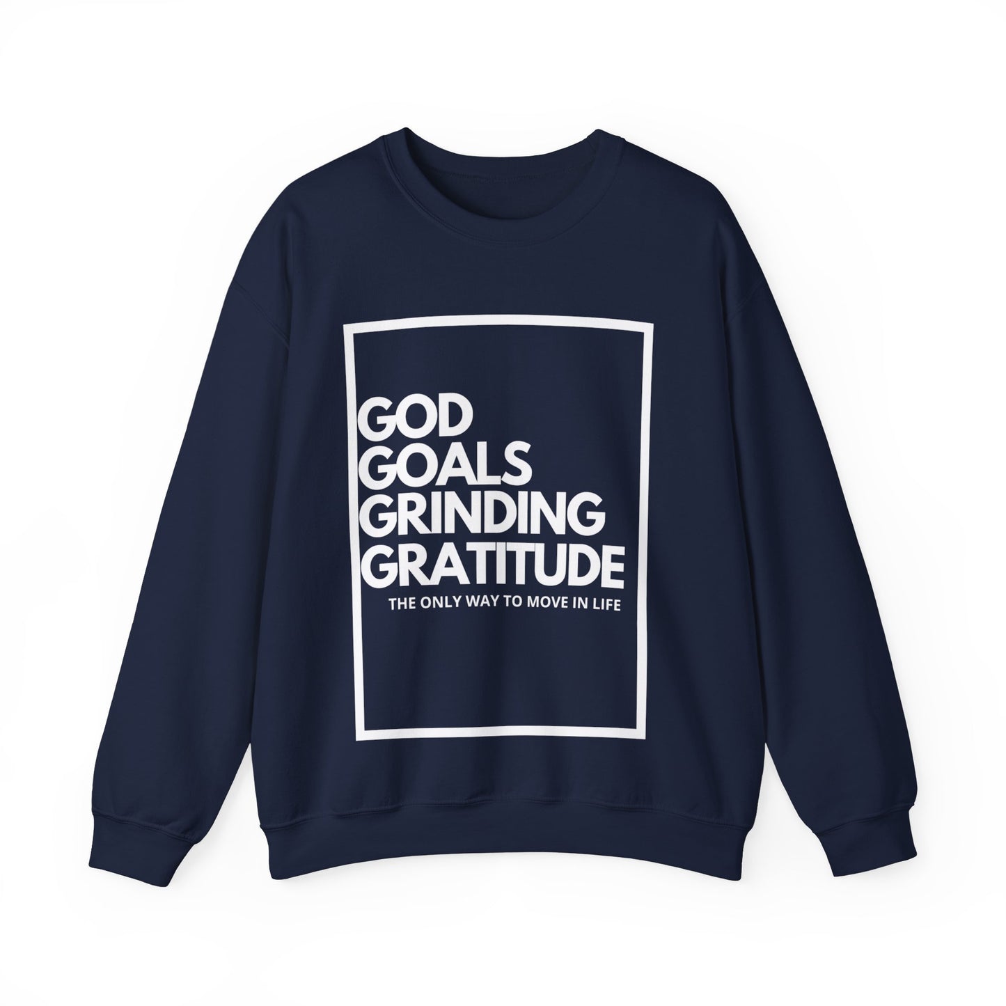 God Goals Grind Gratitude Unisex Heavy Blend™ Crewneck Sweatshirt