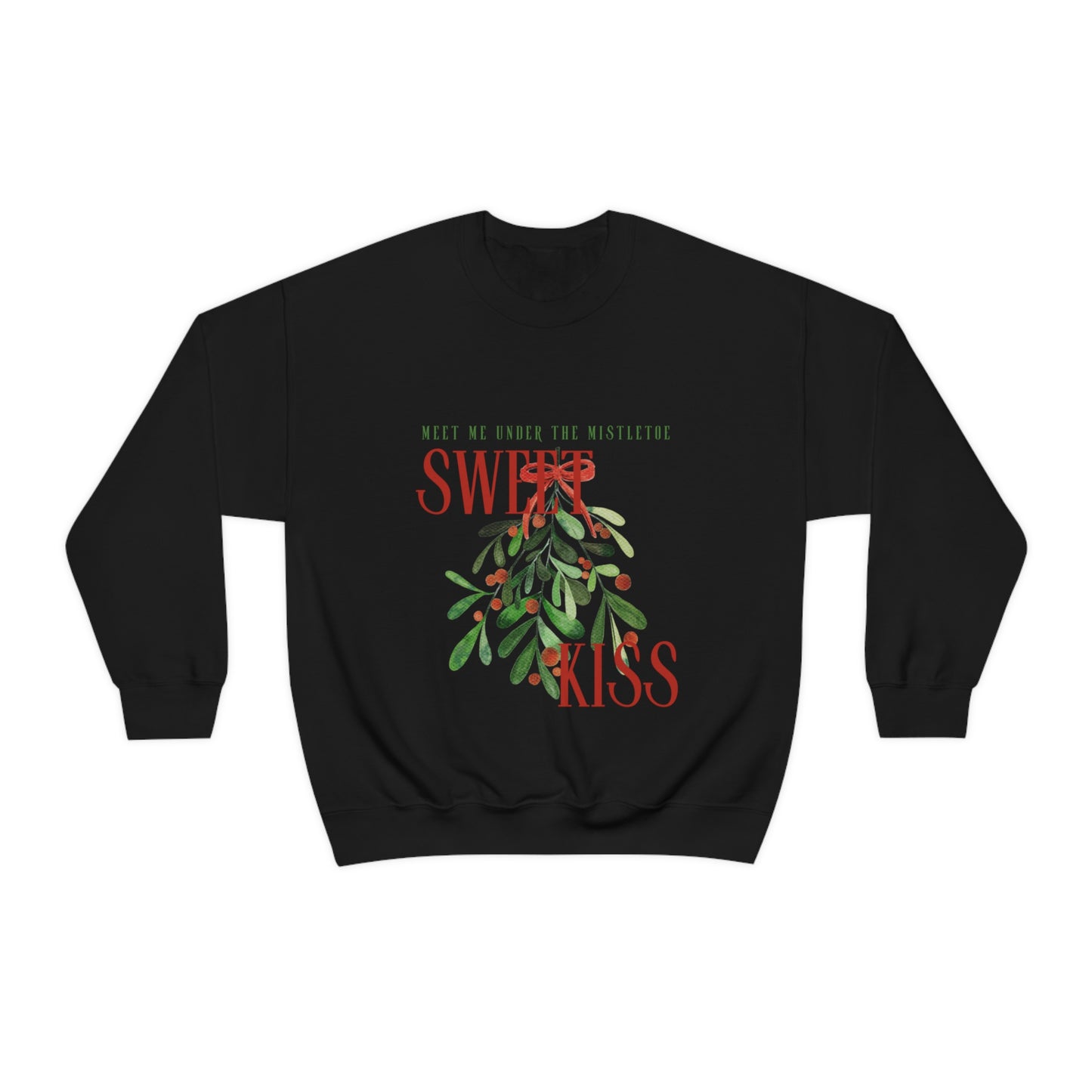 Meet Me Under The Mistletoe for a Sweet Kiss Unisex Crewneck Sweatshirt