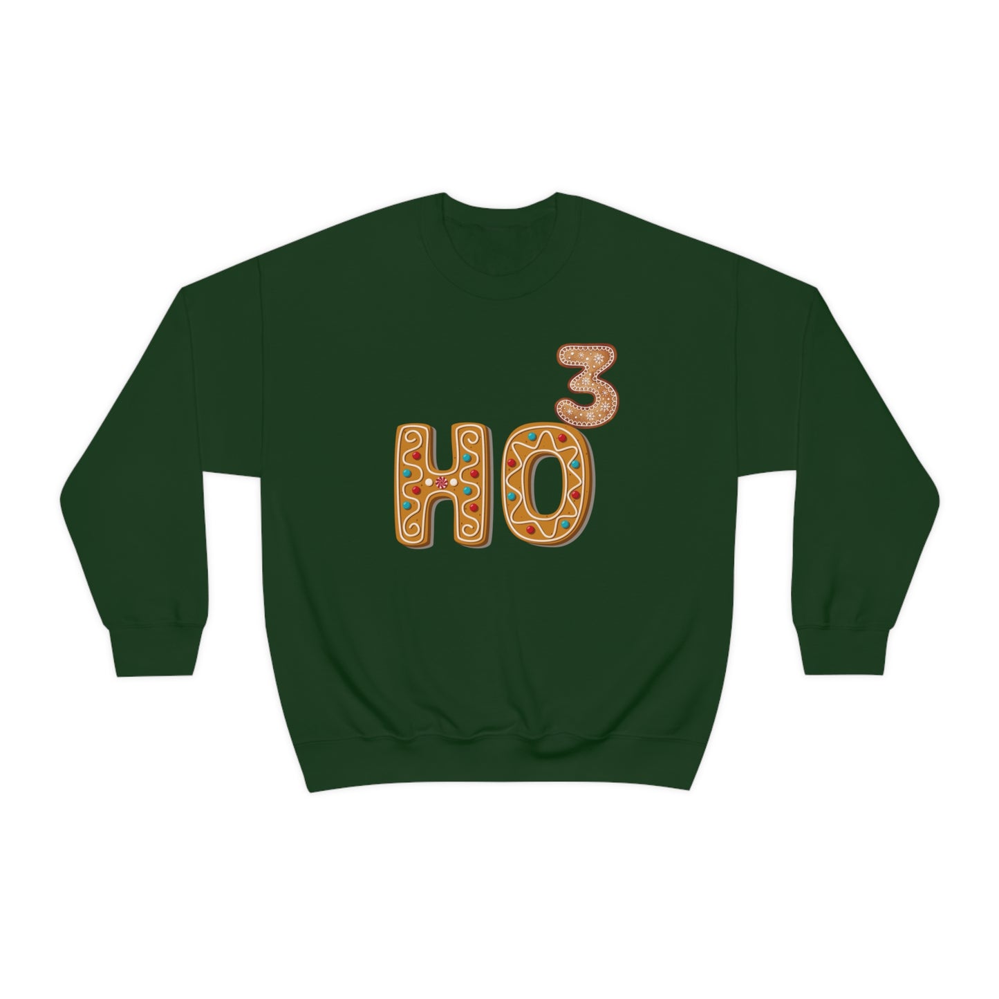 Gingerbread Ho To The Third Power Unisex Sweatshirt