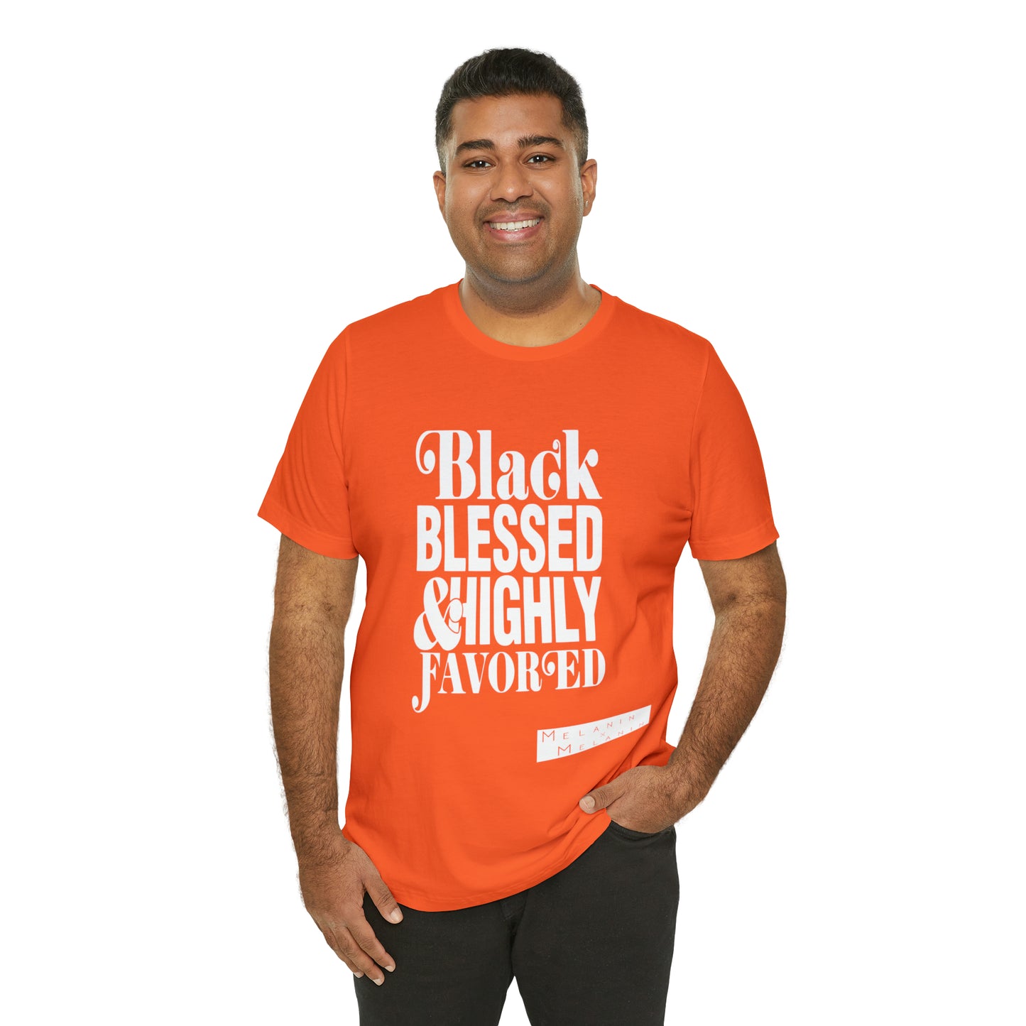 Black, Blessed, and Highly Favored Melanin Culture Wear Unisex Tee