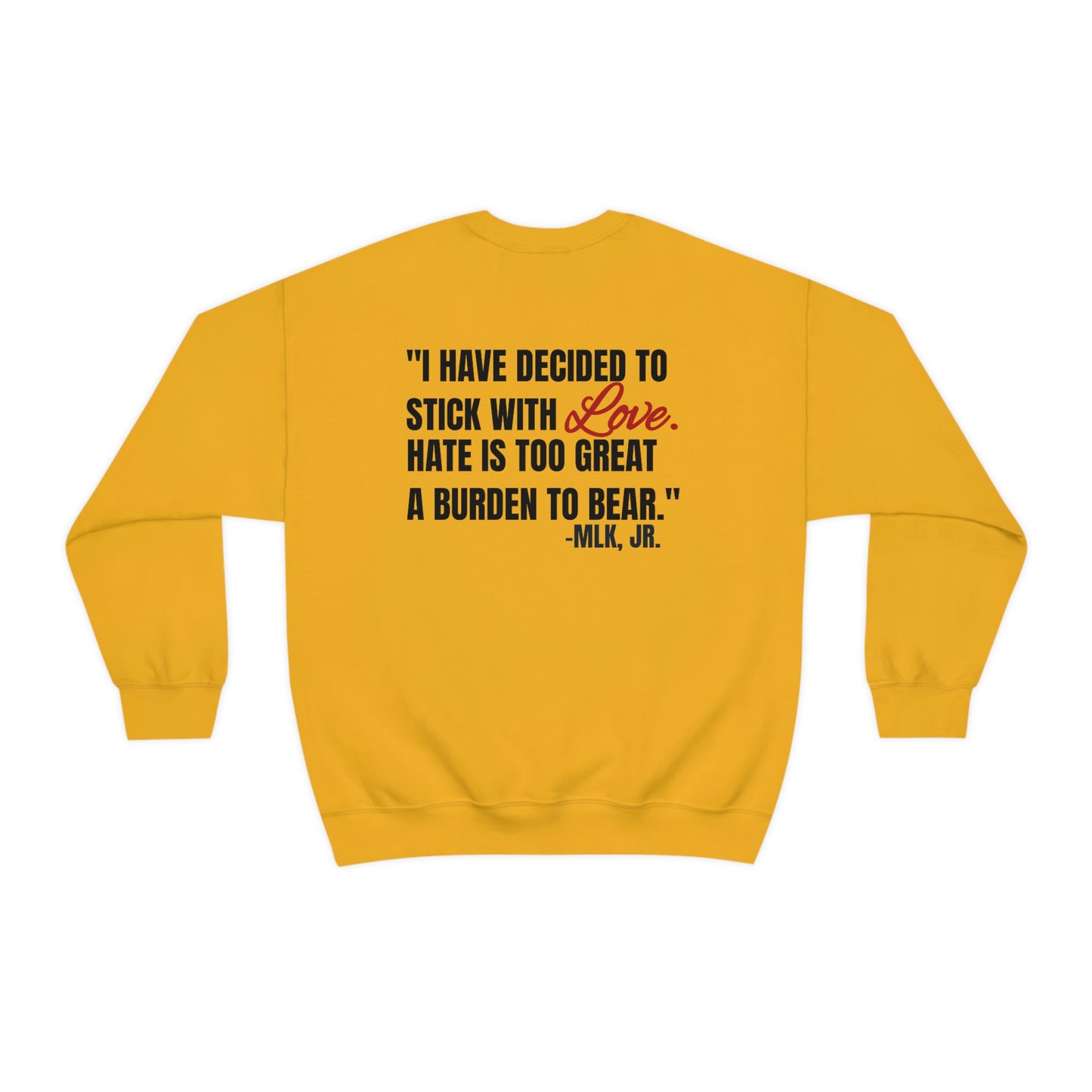 I Am The Dream MLK Quote Crewneck Sweatshirt