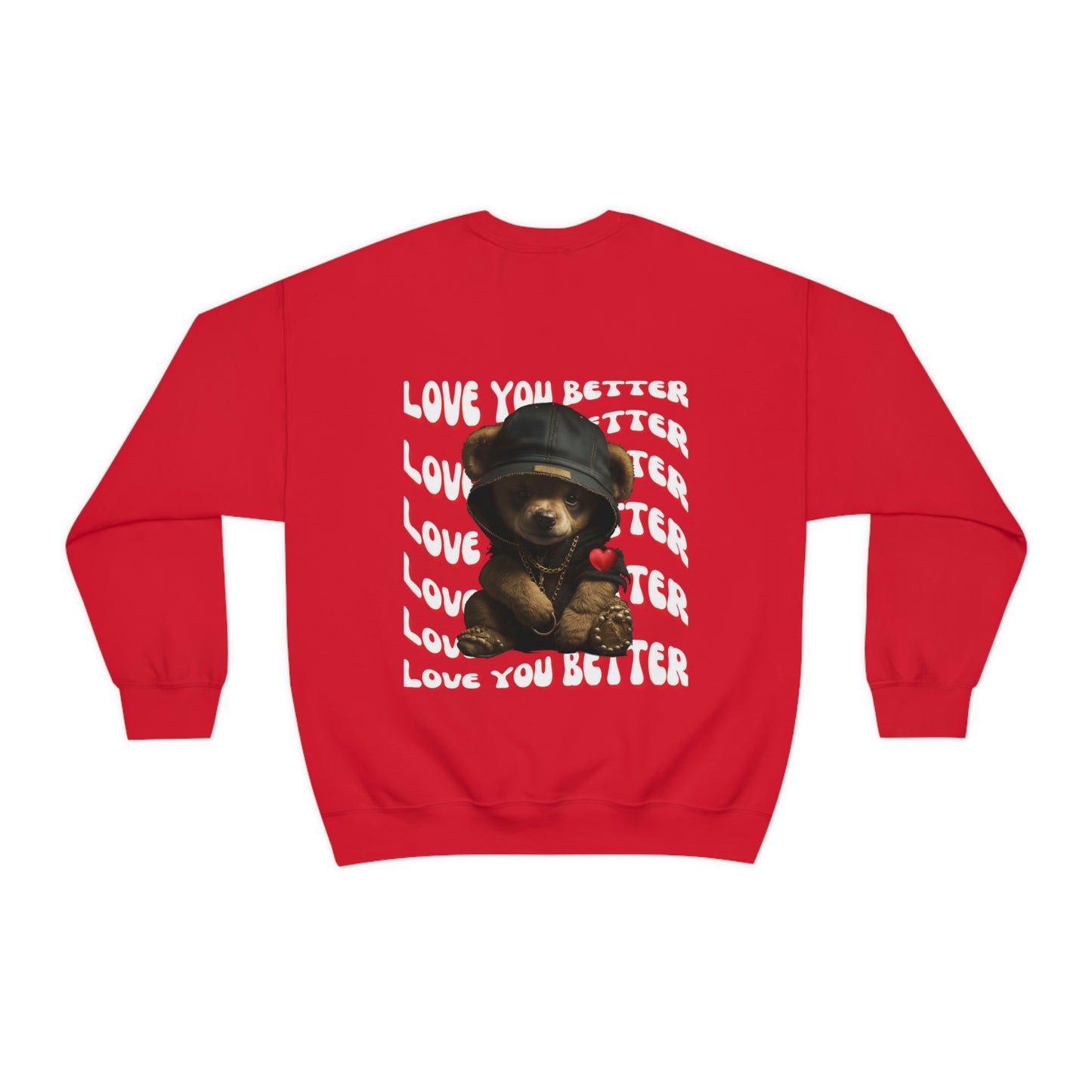 Love You Better Hooded Bear Sweatshirt