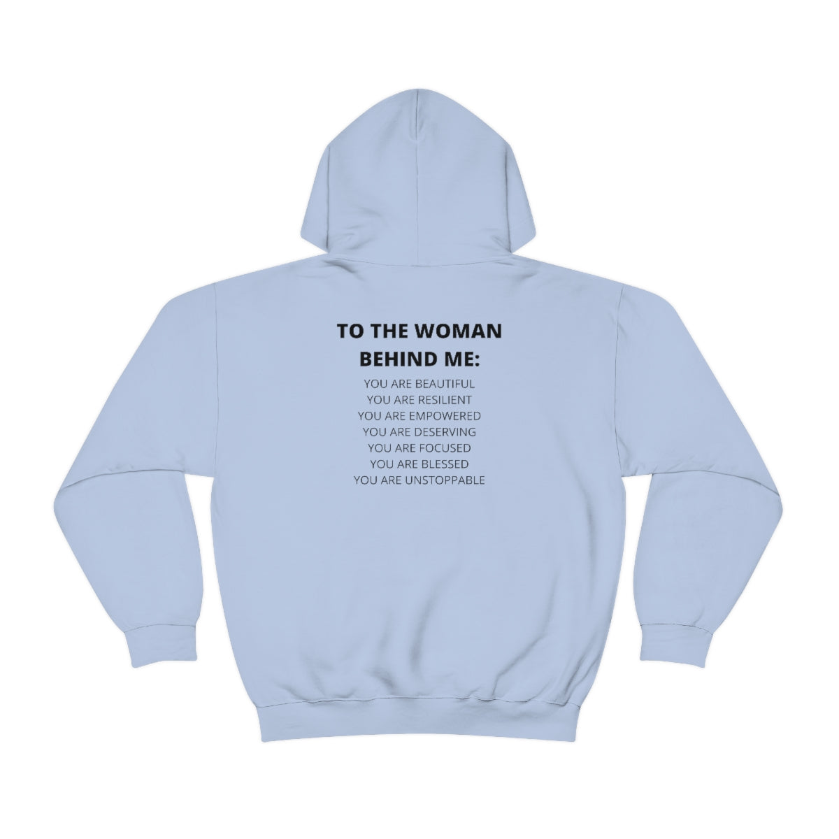 To The Woman Behind Me Adult Unisex Hoodie