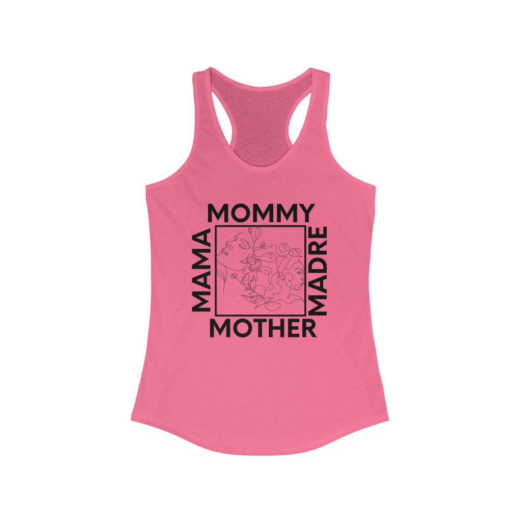 Mother-Mommy-Mama-Madre Mother's Appreciation Women's Racerback Tank Slim Fit