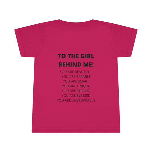 To The Girl Behind Me Toddler Tee