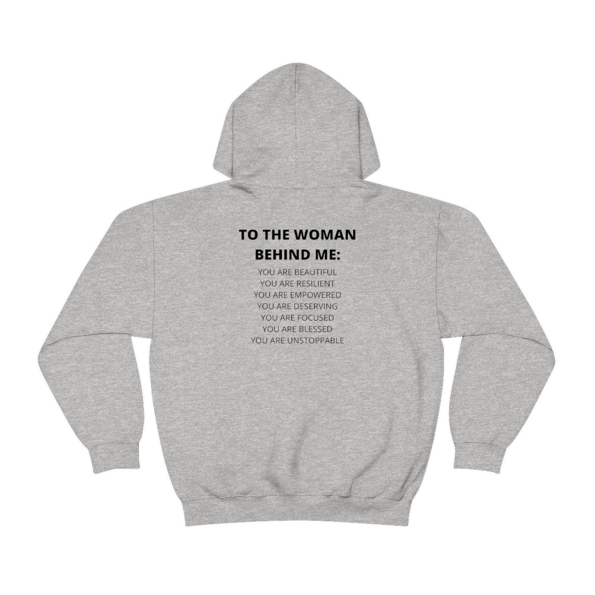 To The Woman Behind Me Adult Unisex Hoodie