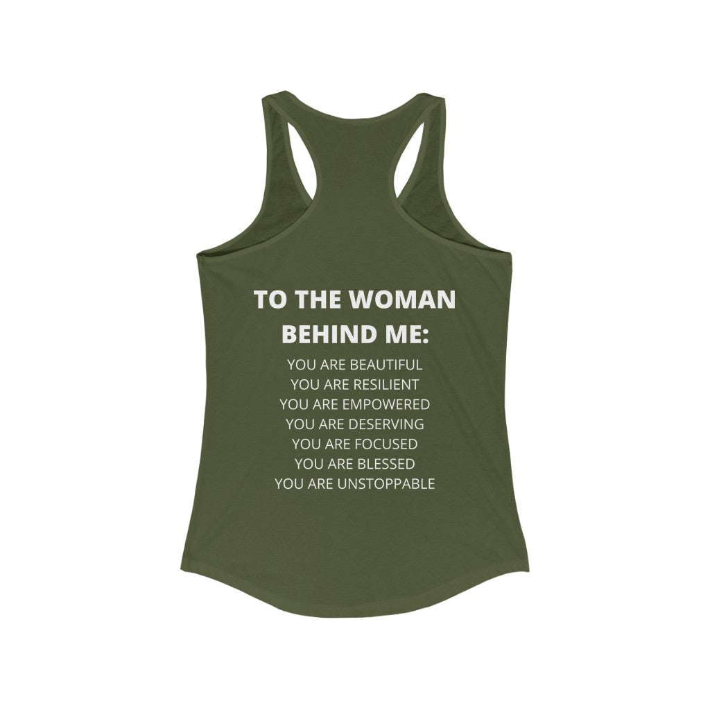 To The Woman Behind Me Women's Racerback Tank