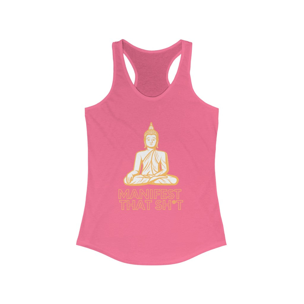 Manifest That Sh*t Women's Racerback Tank