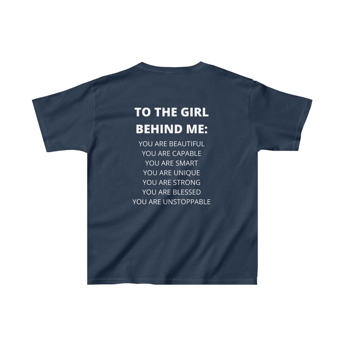 To The Girl Behind Me Kids Tee