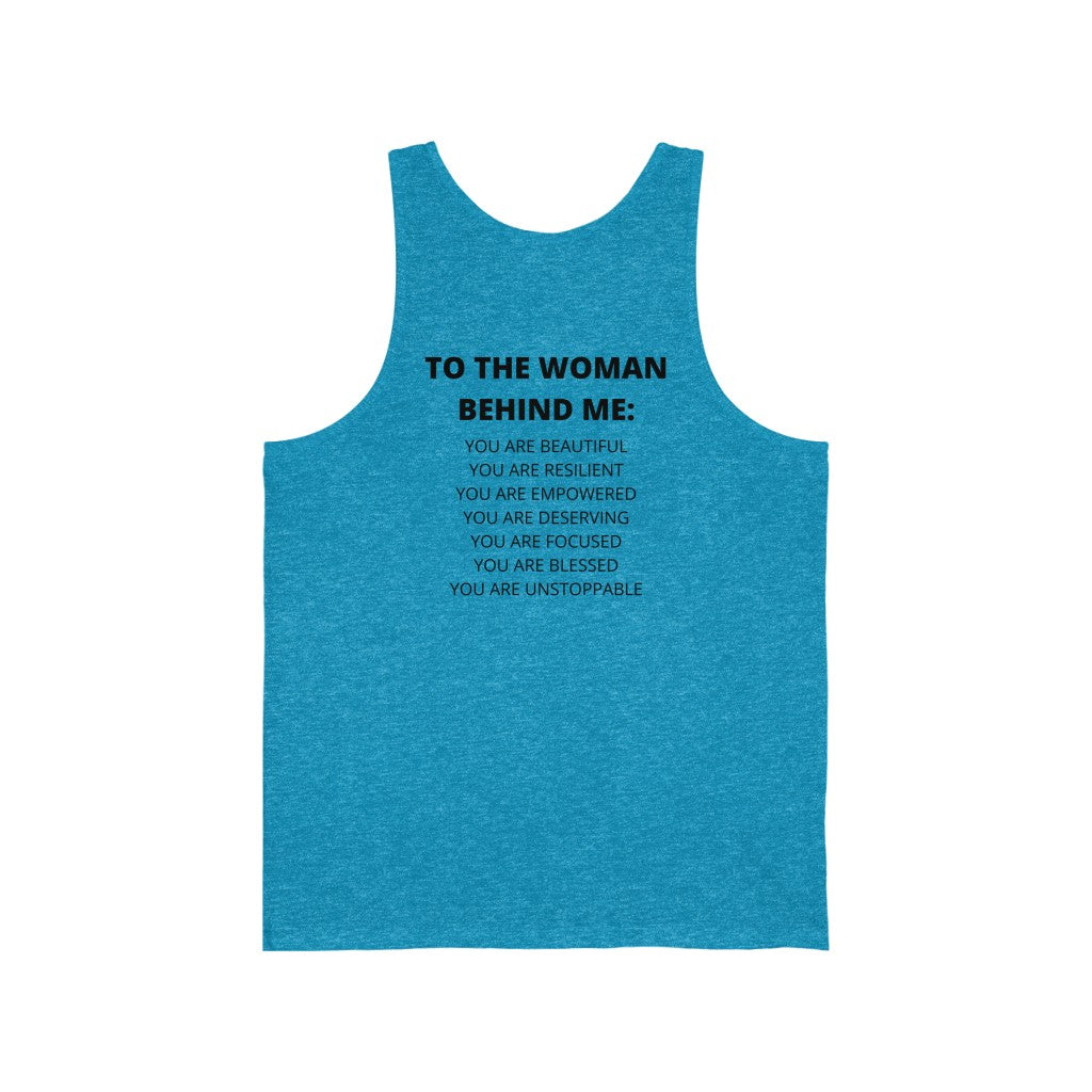 To The Woman Behind Me Unisex Jersey Tank