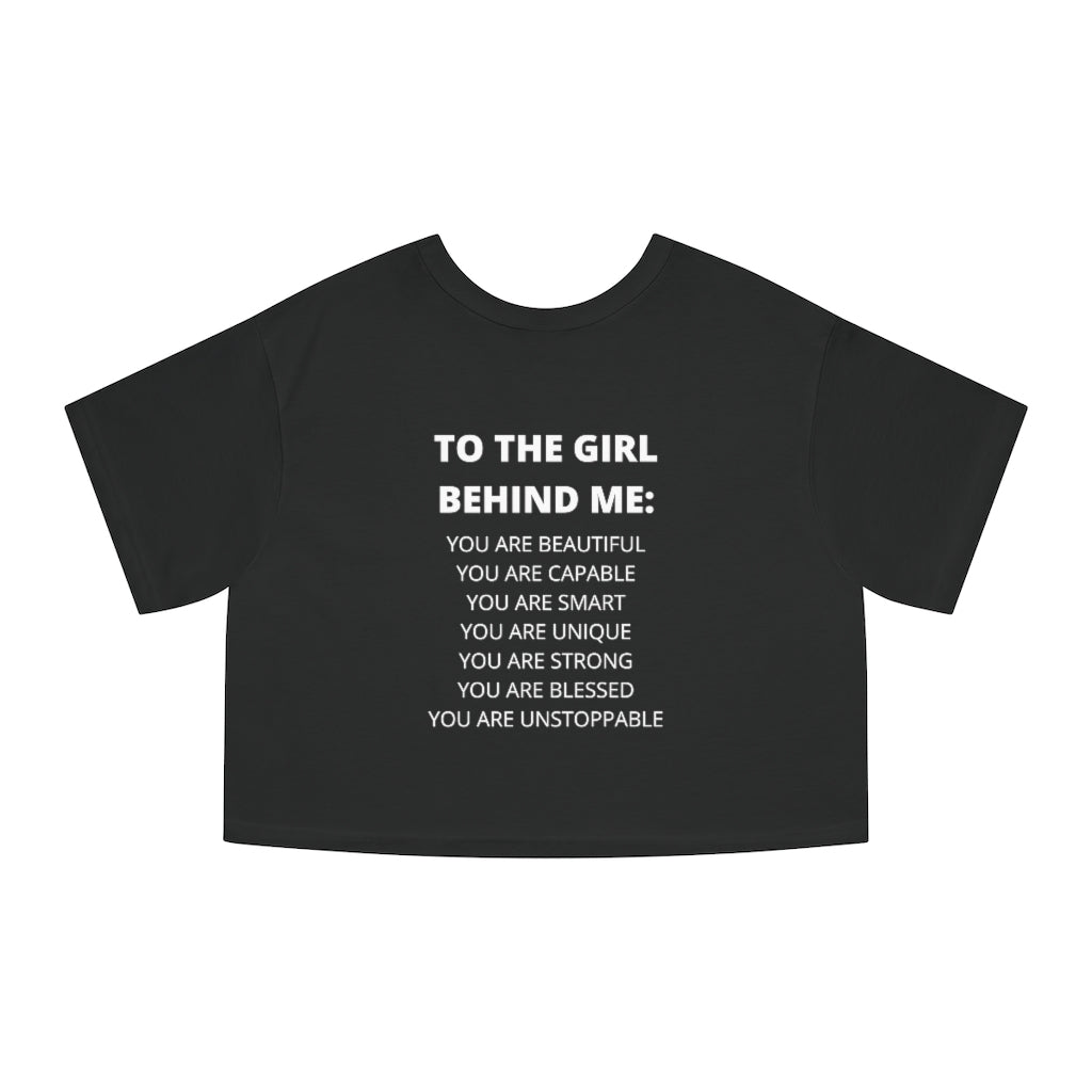 To The Girl Behind Me Teen Cropped T-Shirt