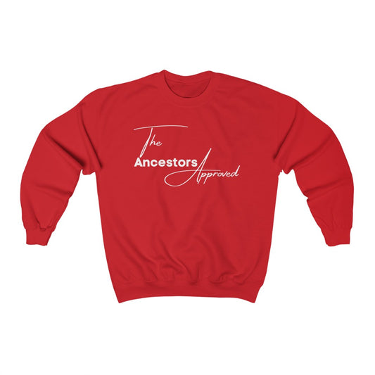 The Ancestors Approved Unisex Crewneck Sweatshirt