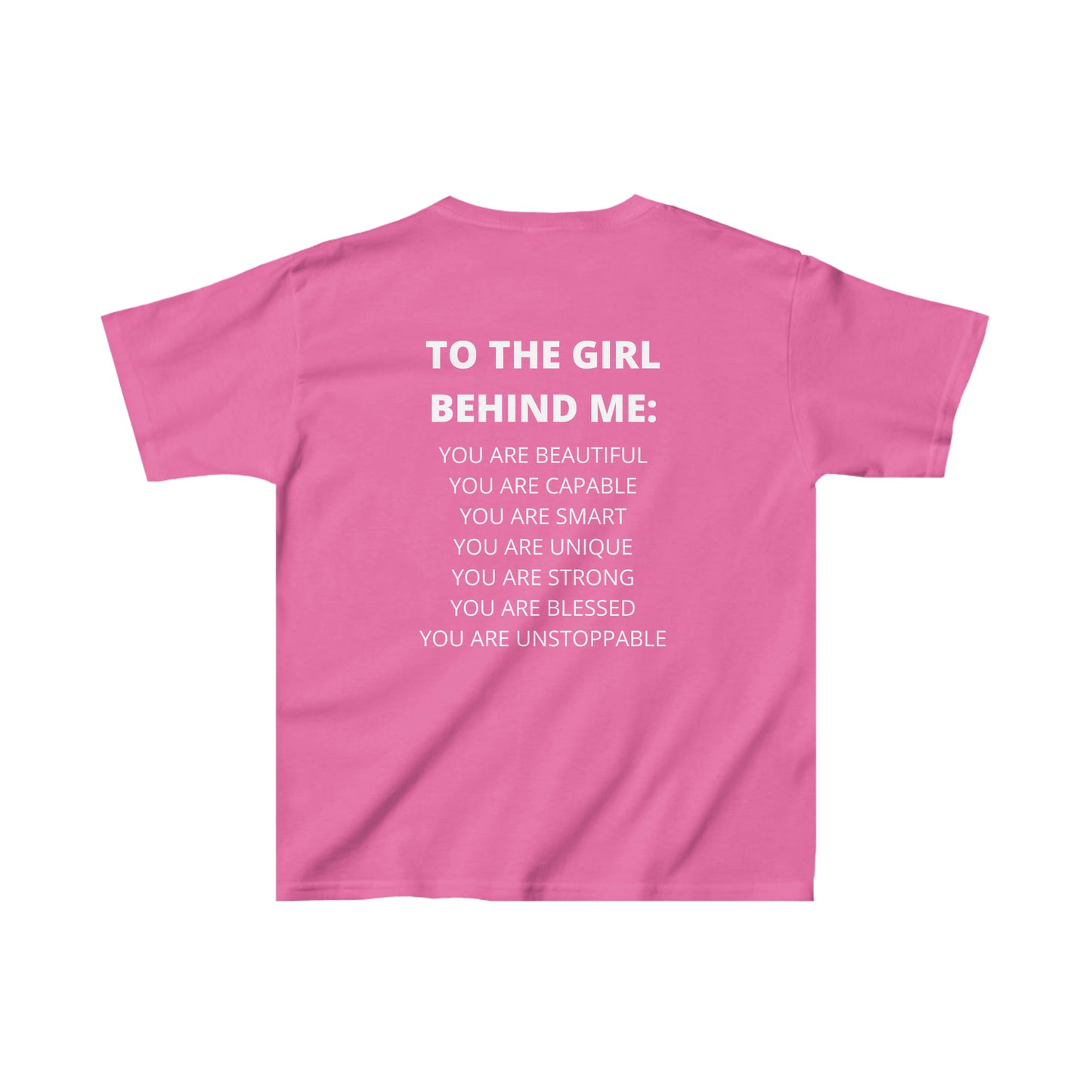 To The Girl Behind Me Kids Tee