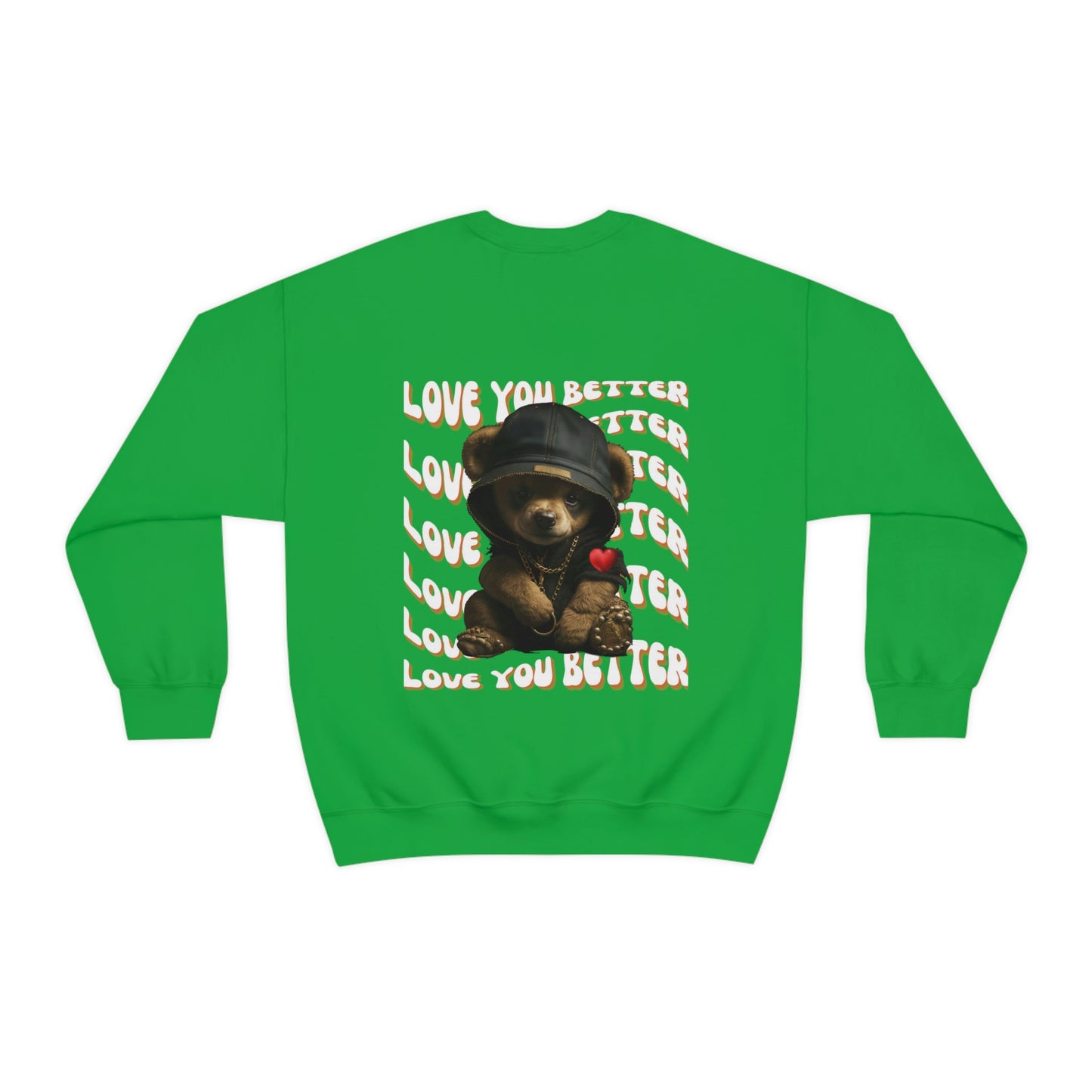 Love You Better Hooded Bear Sweatshirt