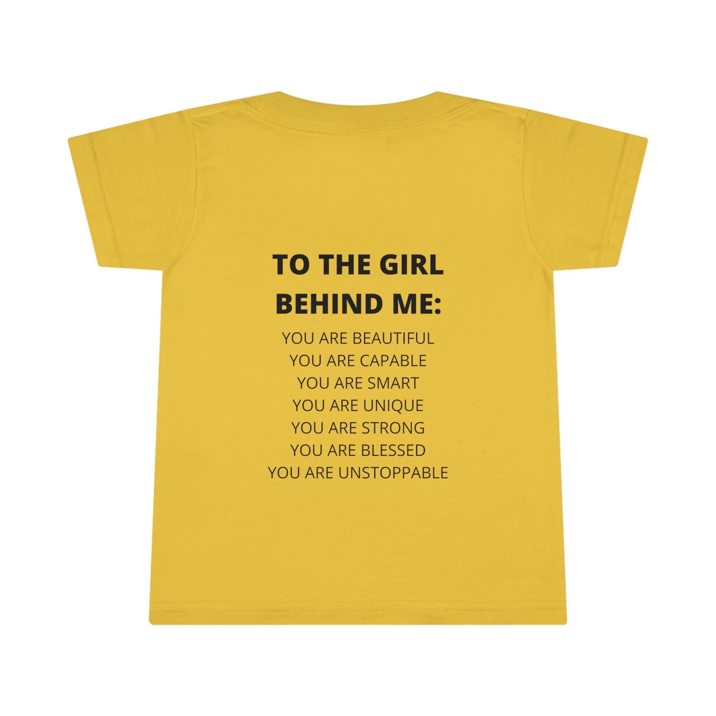 To The Girl Behind Me Toddler Tee